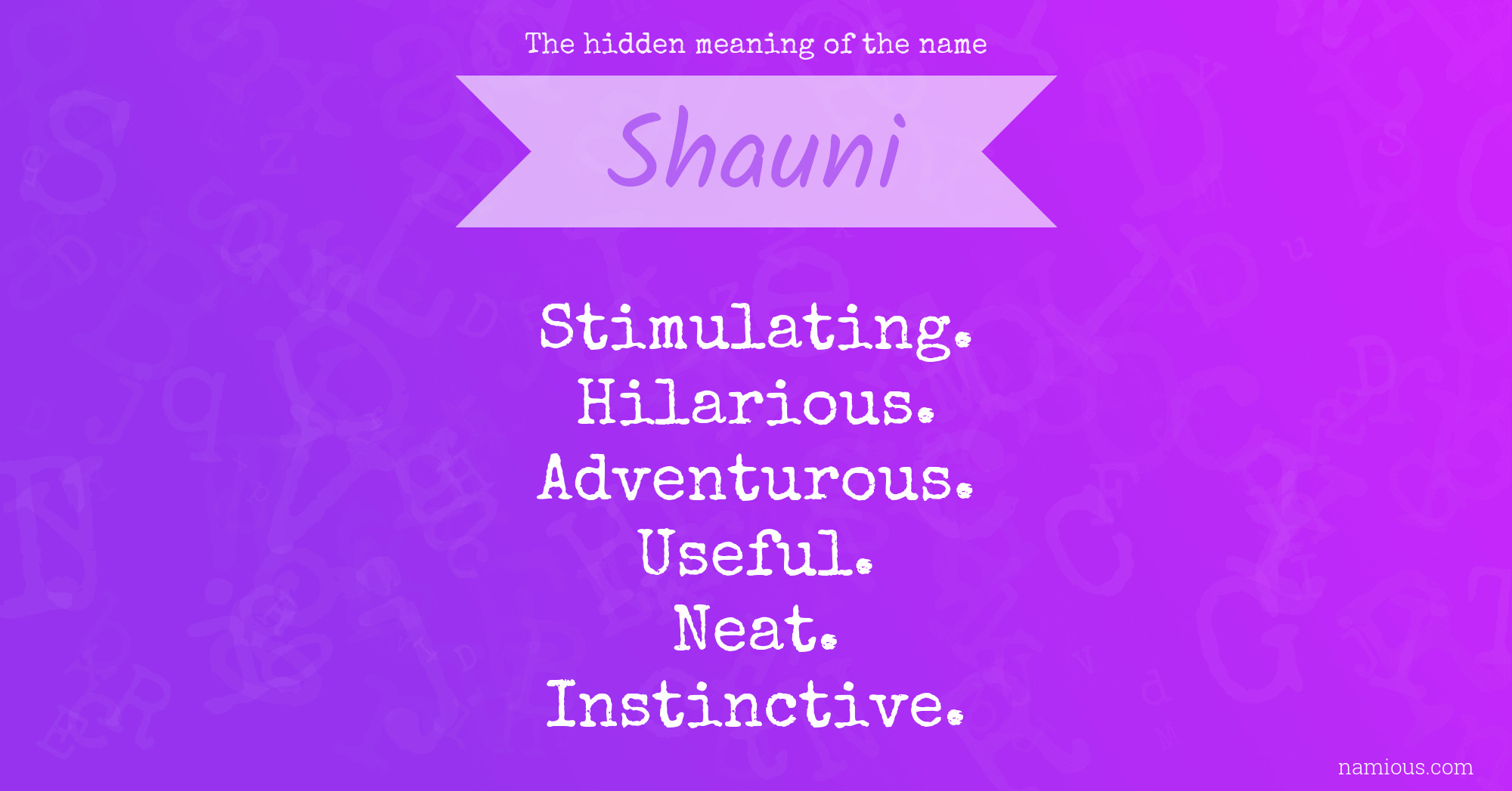 The hidden meaning of the name Shauni