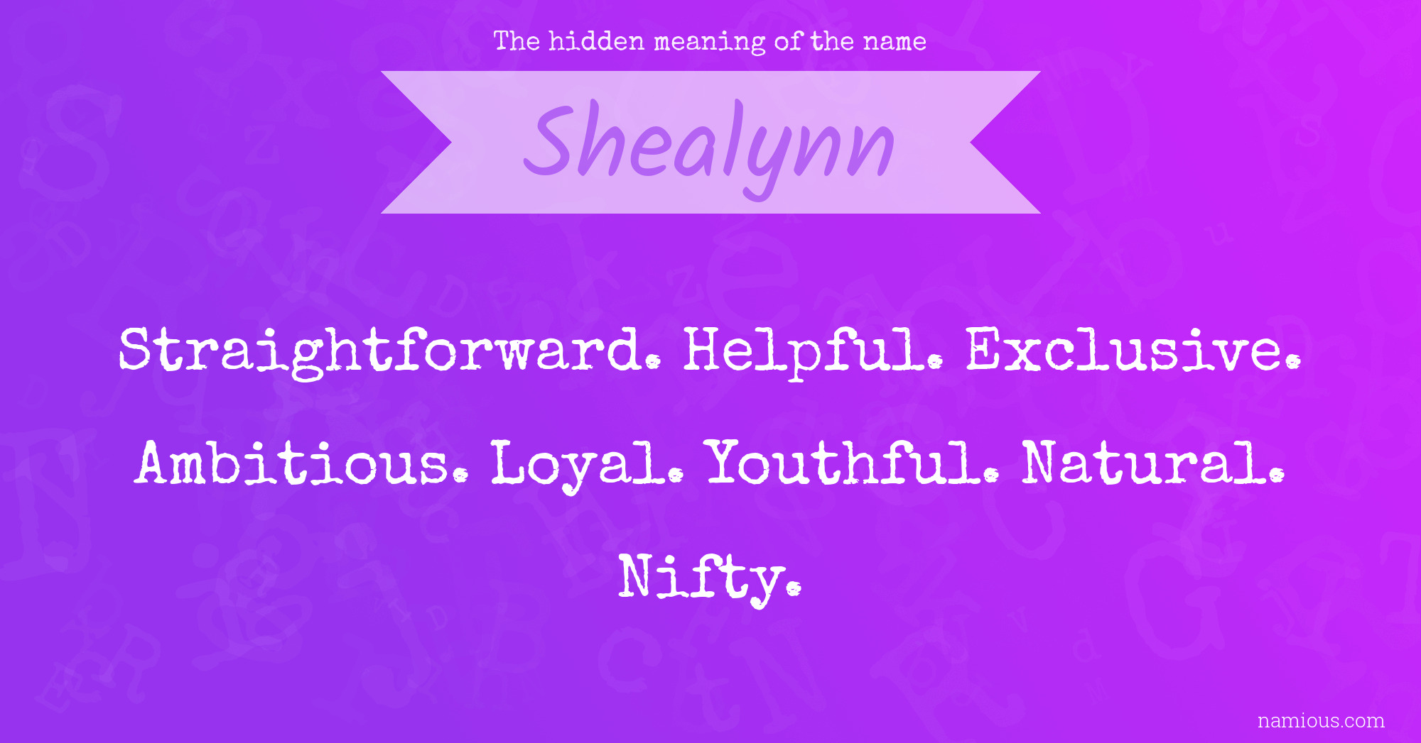 The hidden meaning of the name Shealynn
