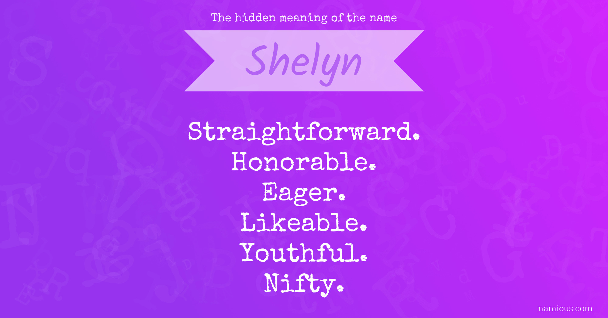 The hidden meaning of the name Shelyn