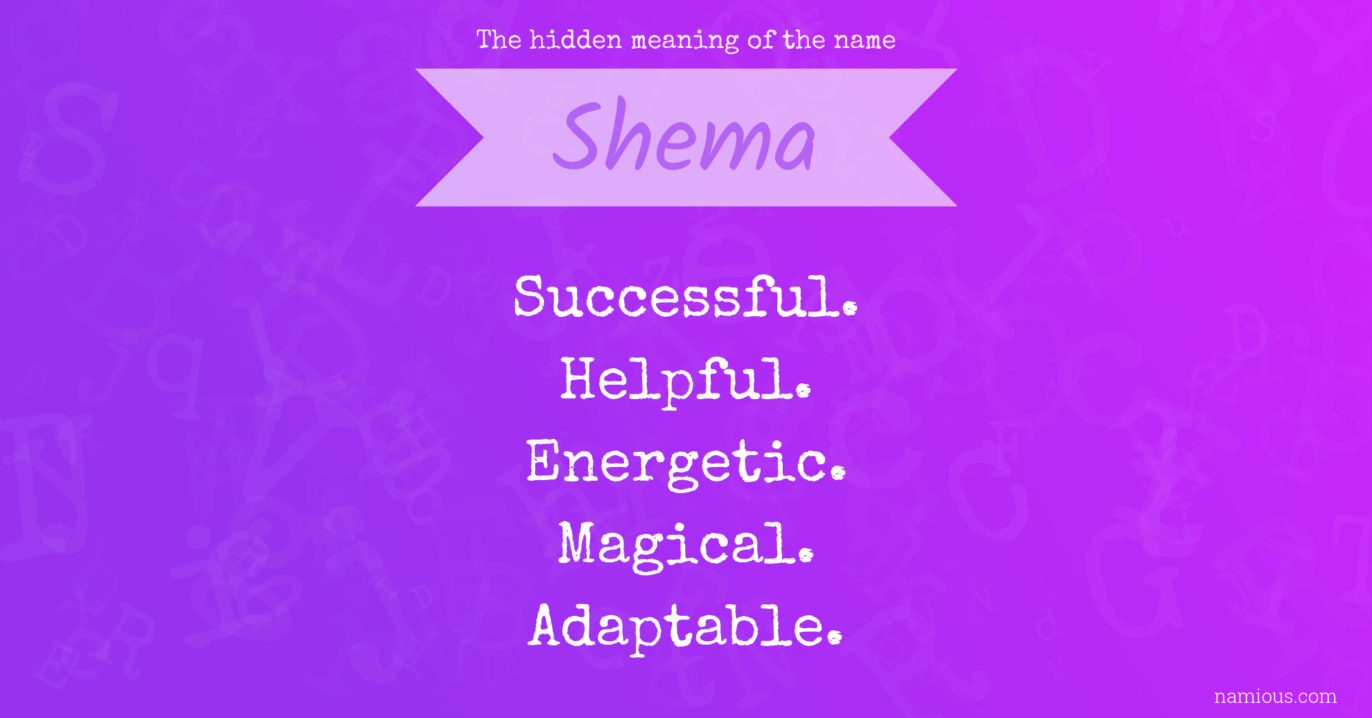 The hidden meaning of the name Shema