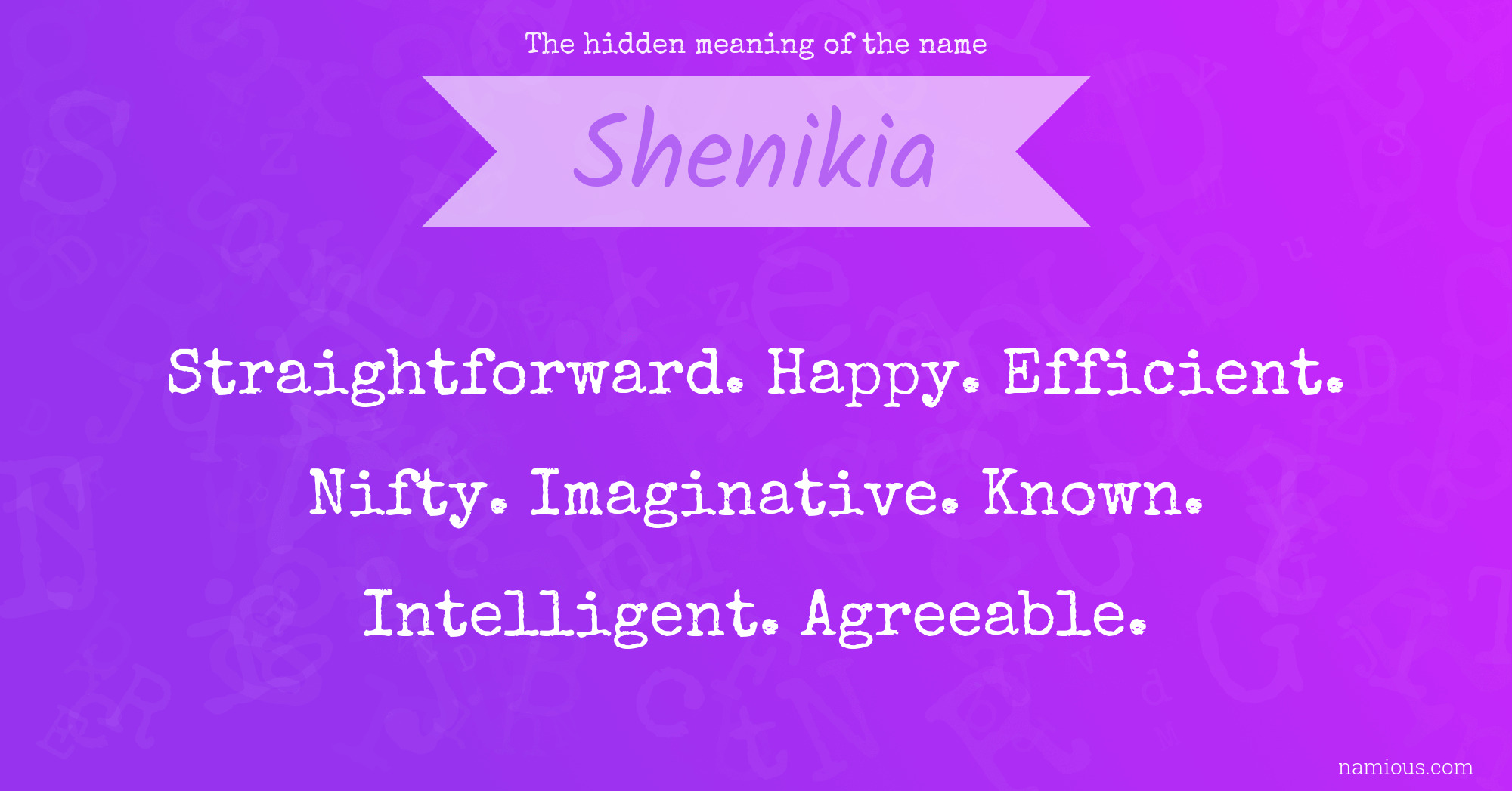 The hidden meaning of the name Shenikia