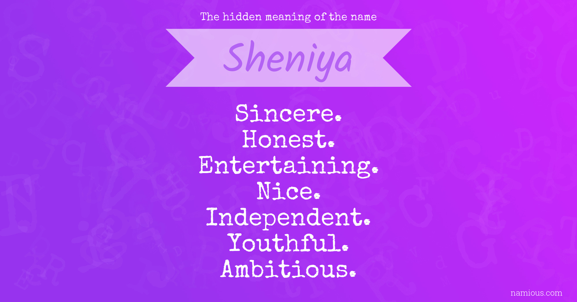The hidden meaning of the name Sheniya