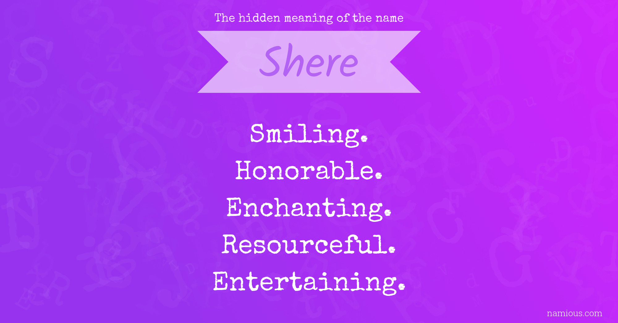 The hidden meaning of the name Shere