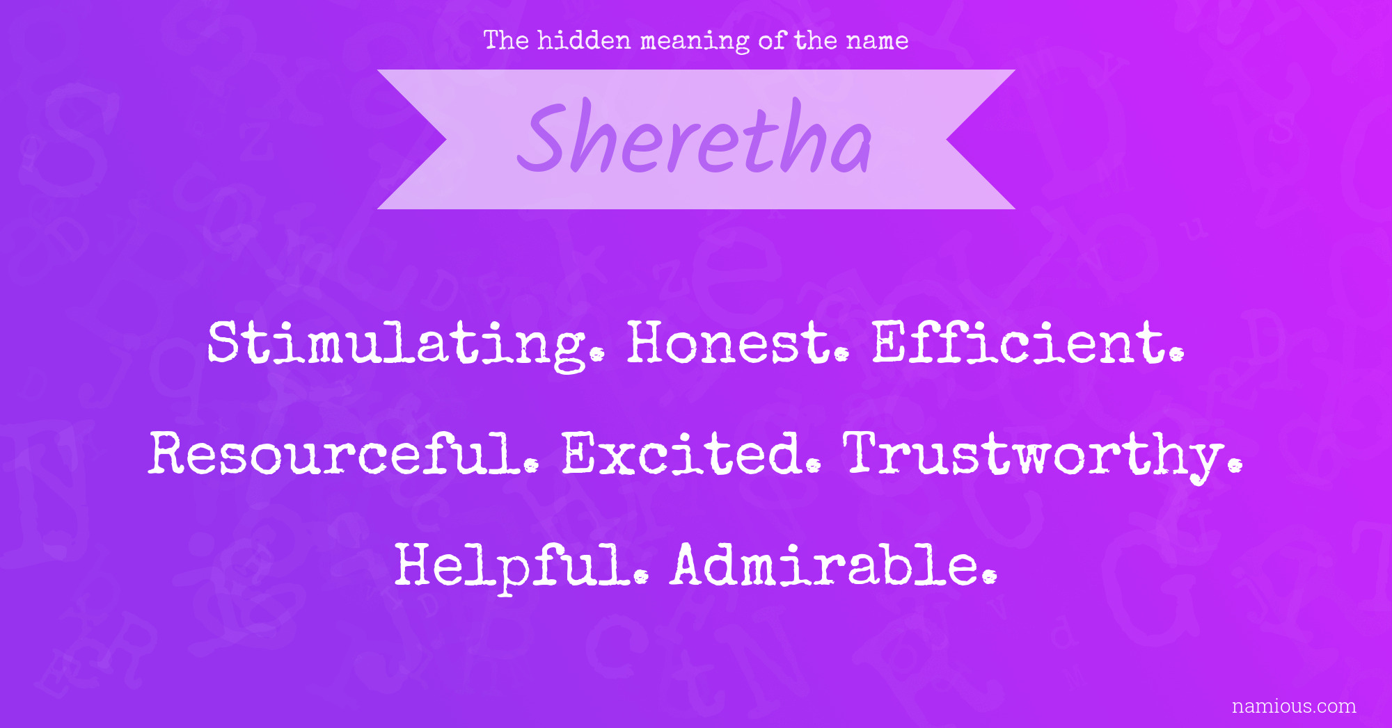 The hidden meaning of the name Sheretha