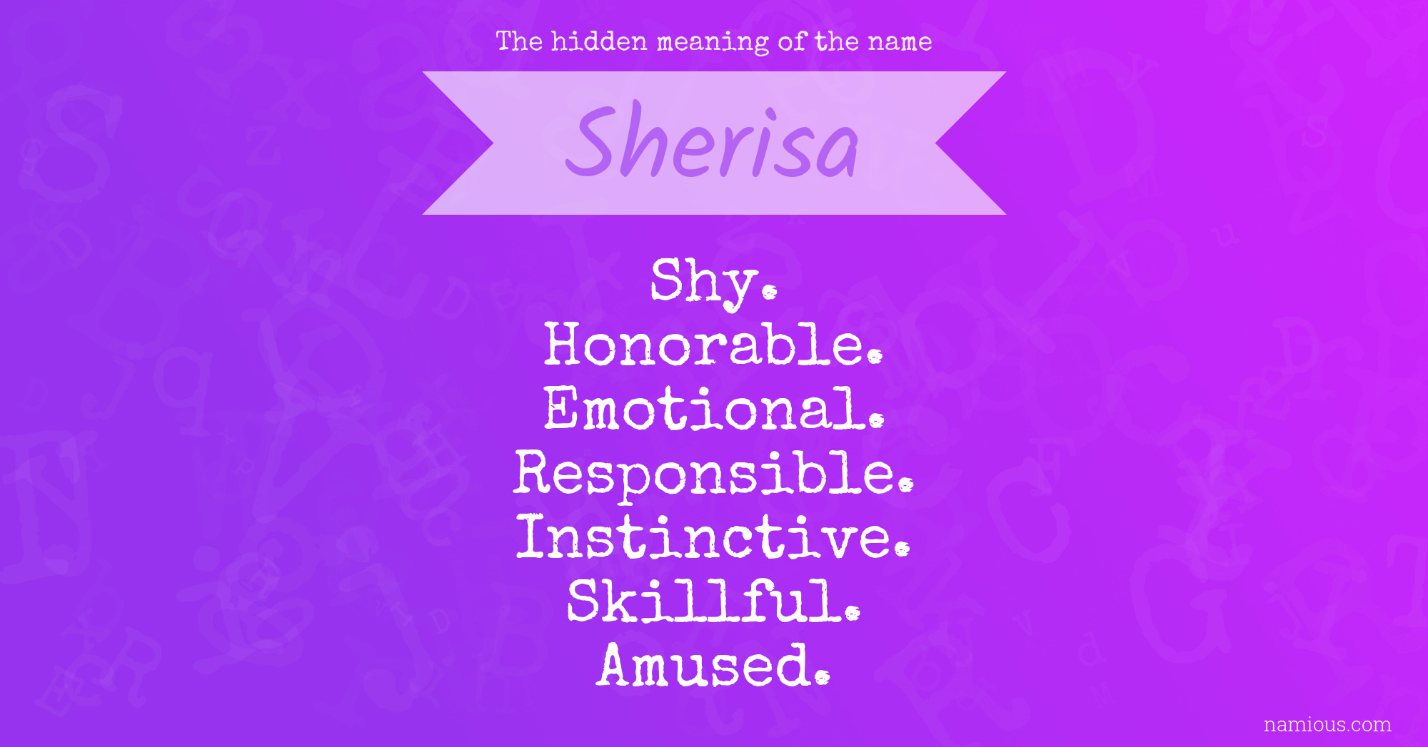 The hidden meaning of the name Sherisa