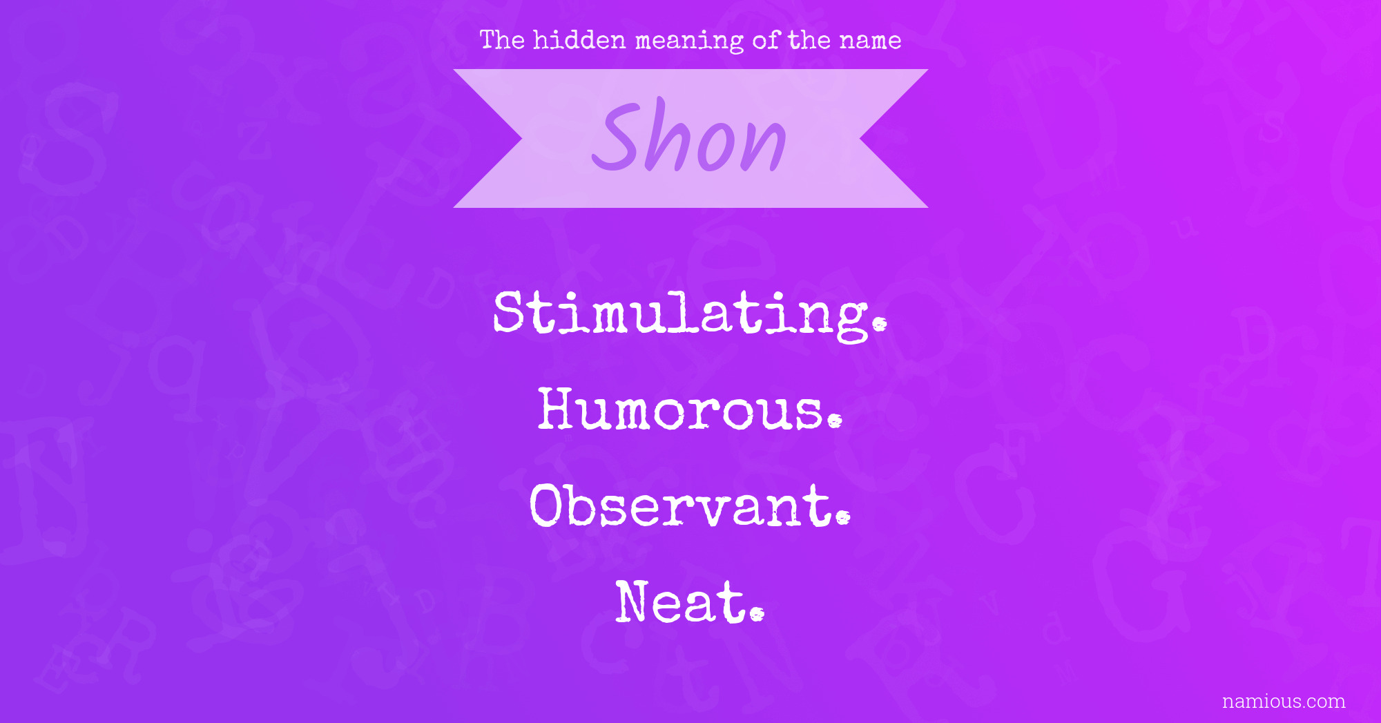 The hidden meaning of the name Shon