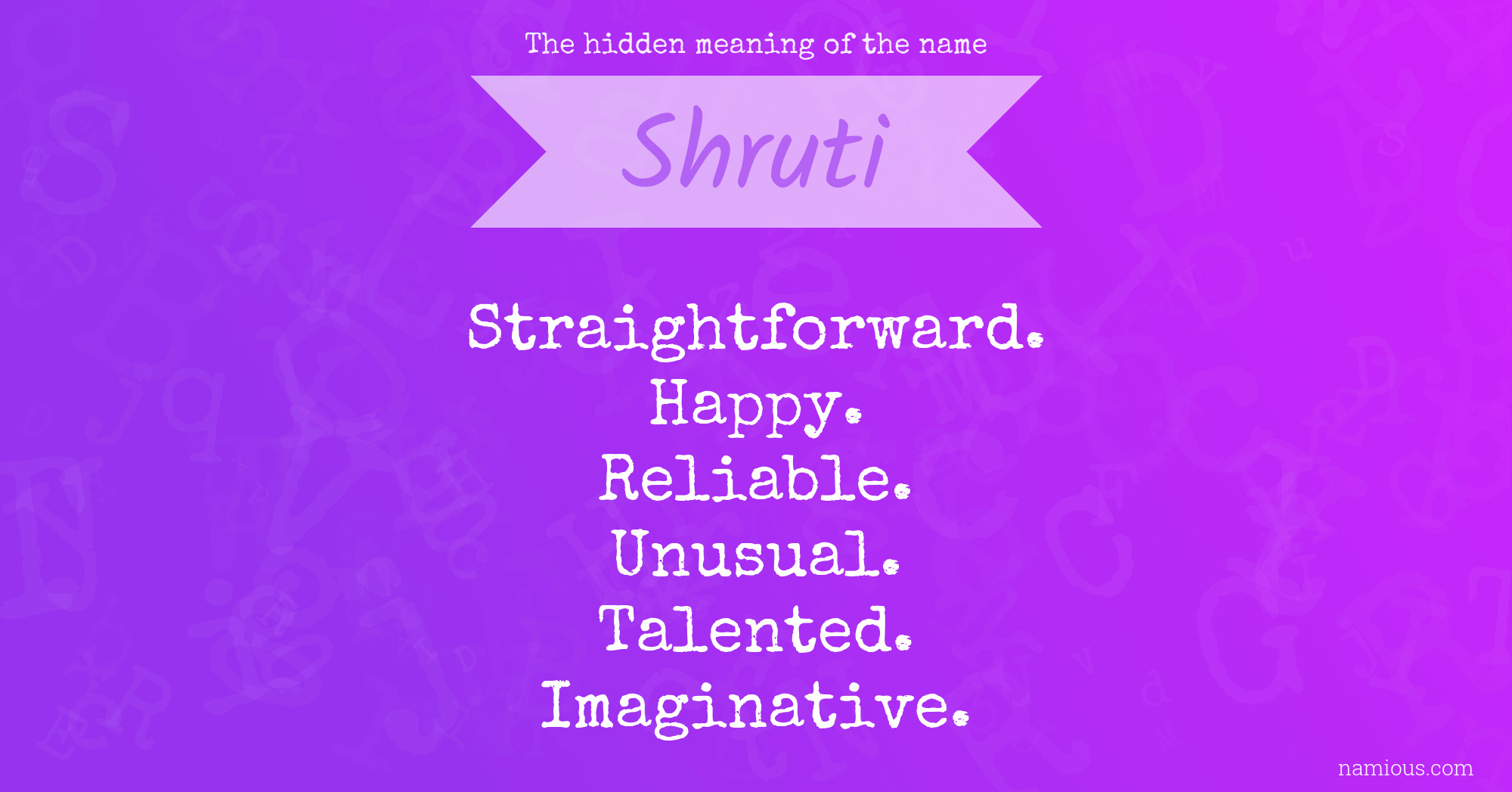The hidden meaning of the name Shruti