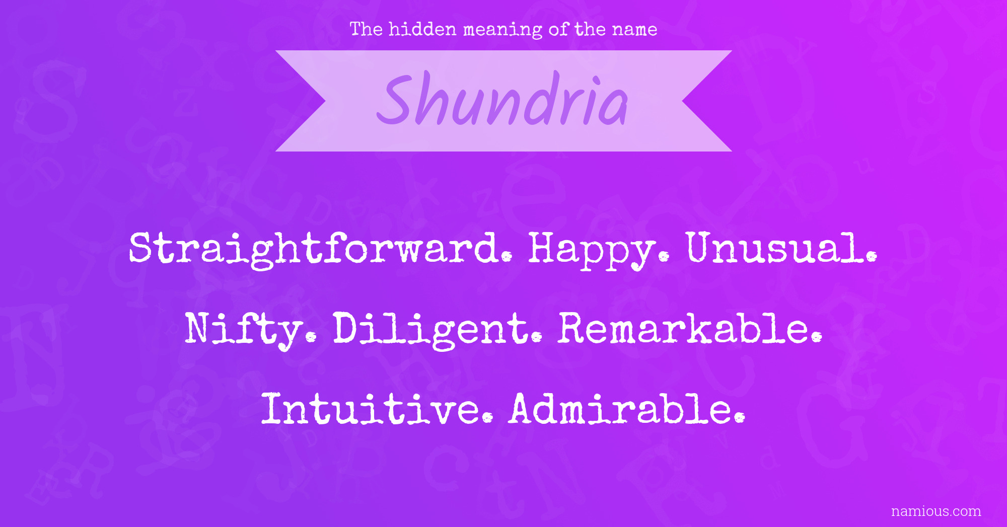 The hidden meaning of the name Shundria