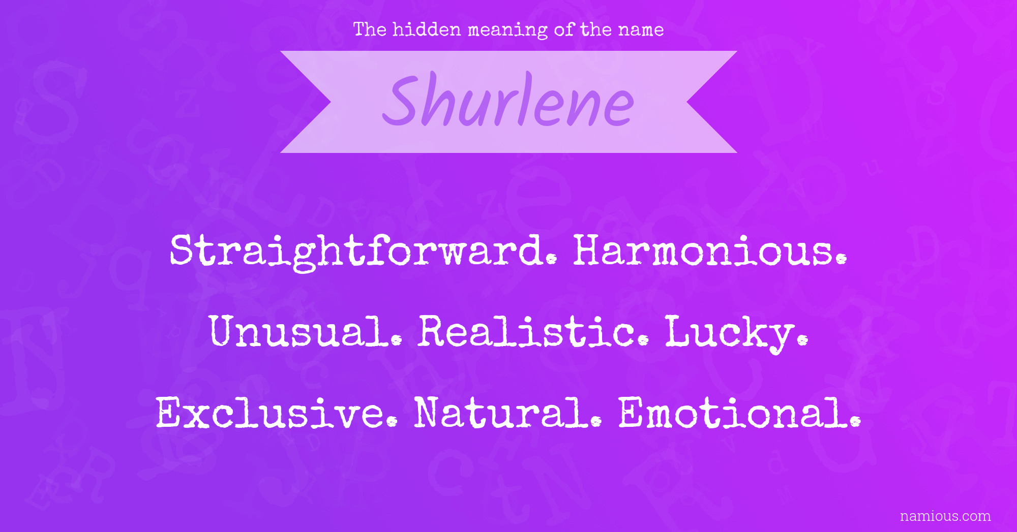 The hidden meaning of the name Shurlene