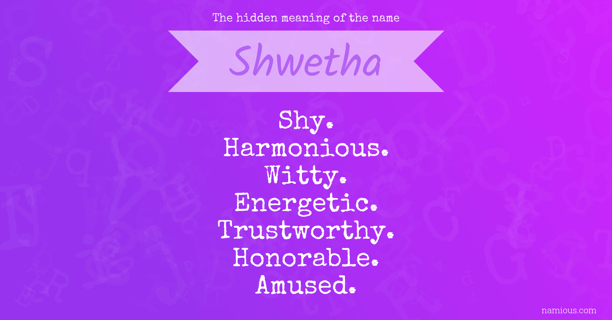 The hidden meaning of the name Shwetha