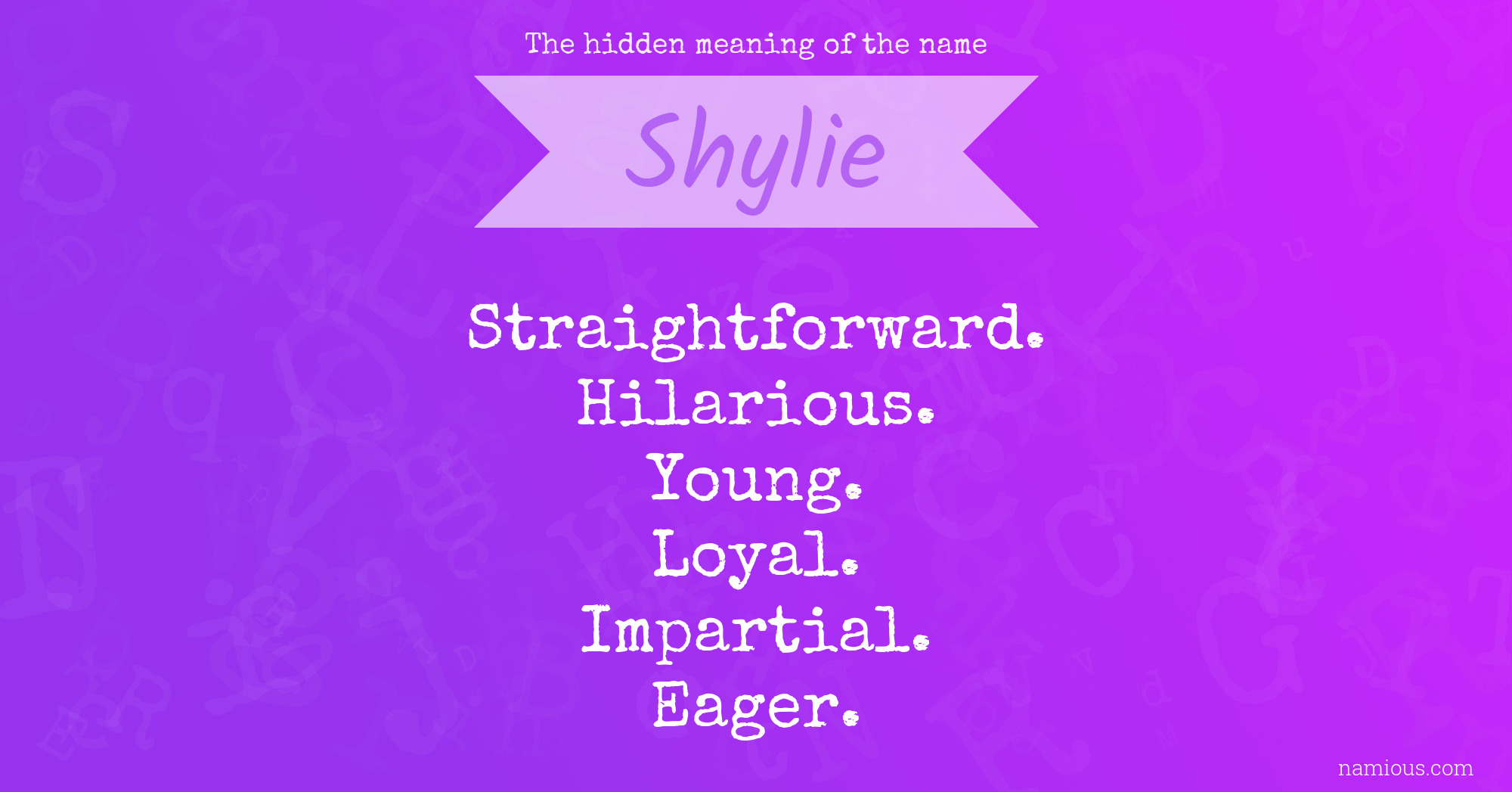 The hidden meaning of the name Shylie