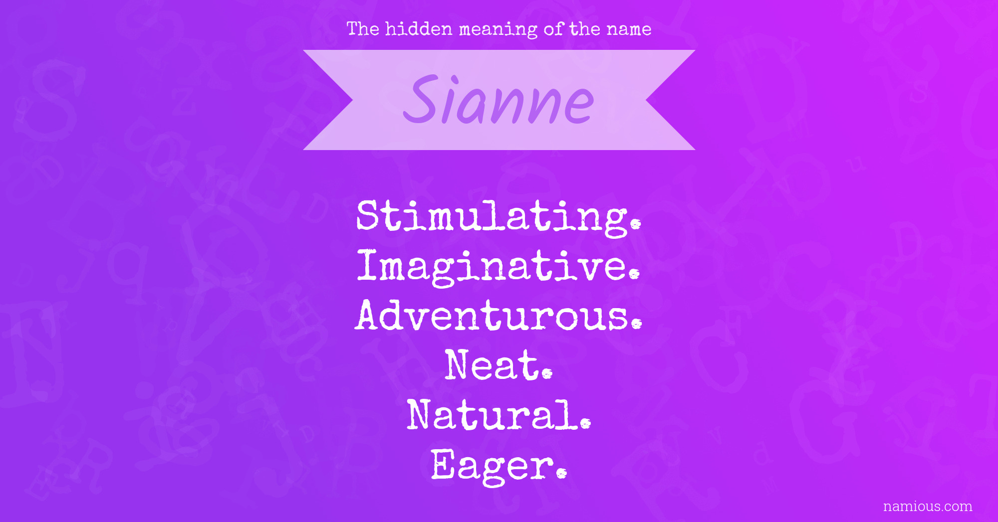 The hidden meaning of the name Sianne