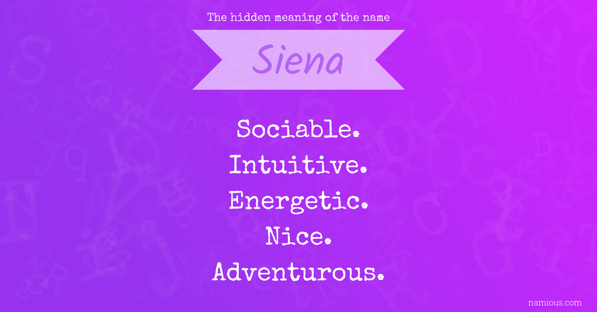 The hidden meaning of the name Siena