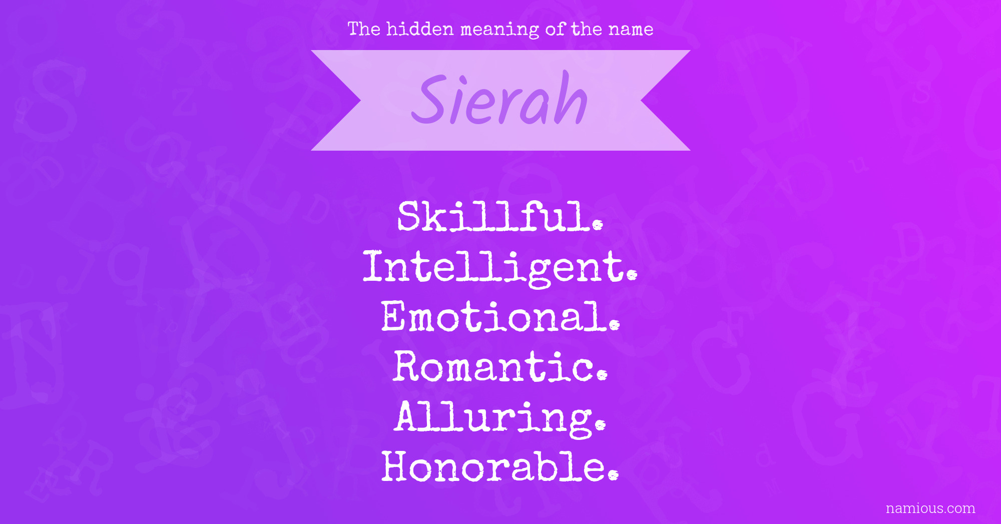 The hidden meaning of the name Sierah
