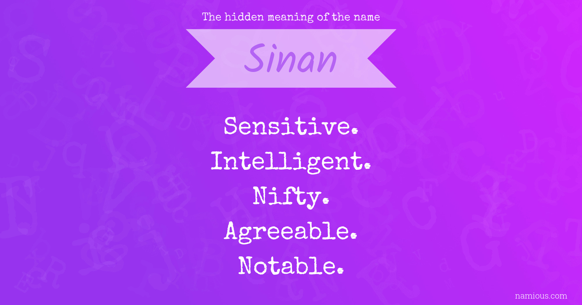 The hidden meaning of the name Sinan