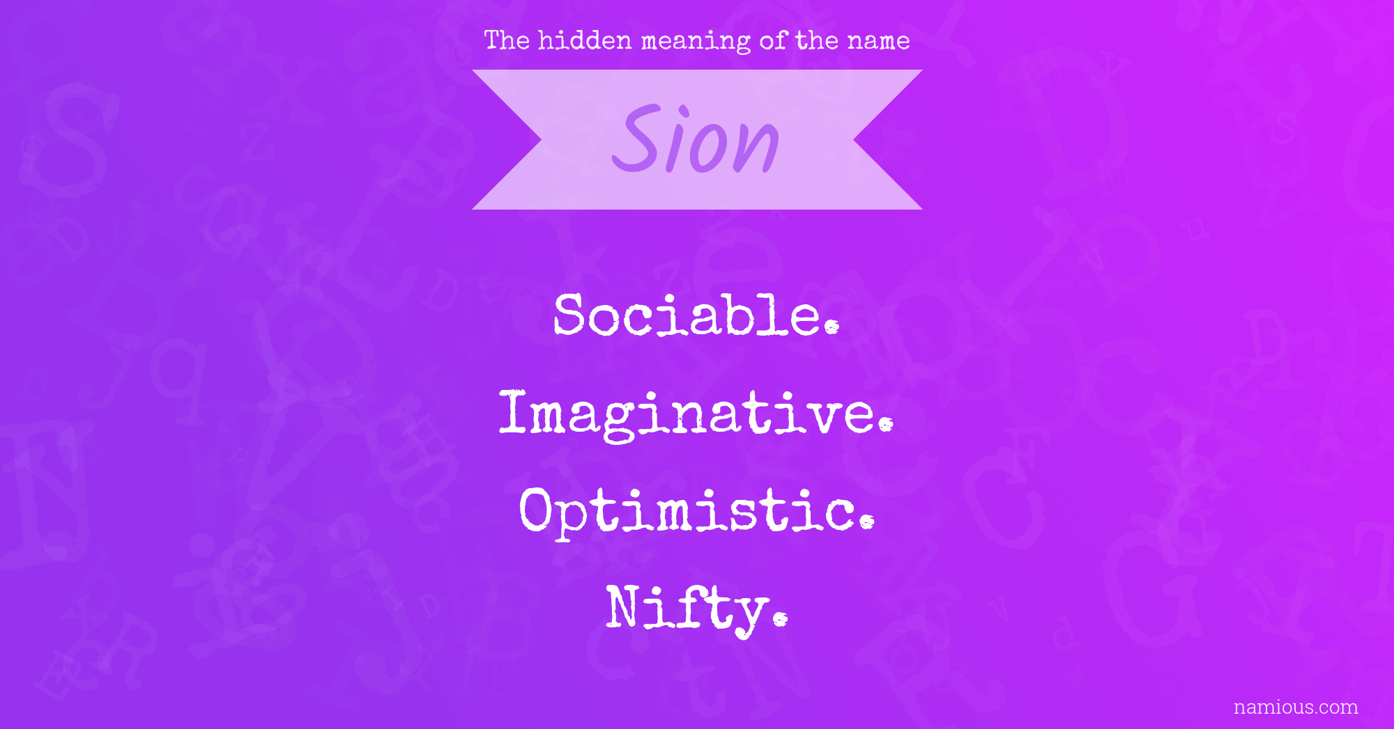 The hidden meaning of the name Sion