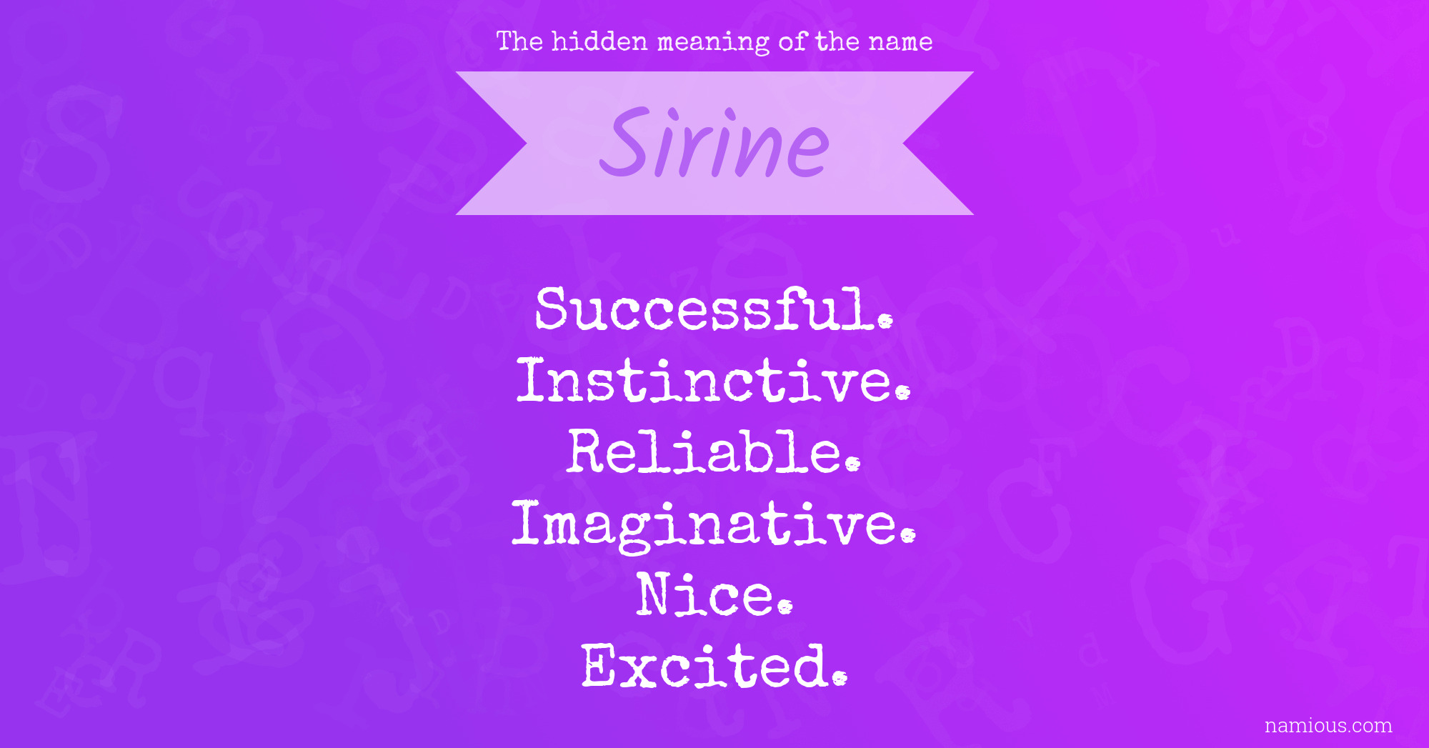 The hidden meaning of the name Sirine