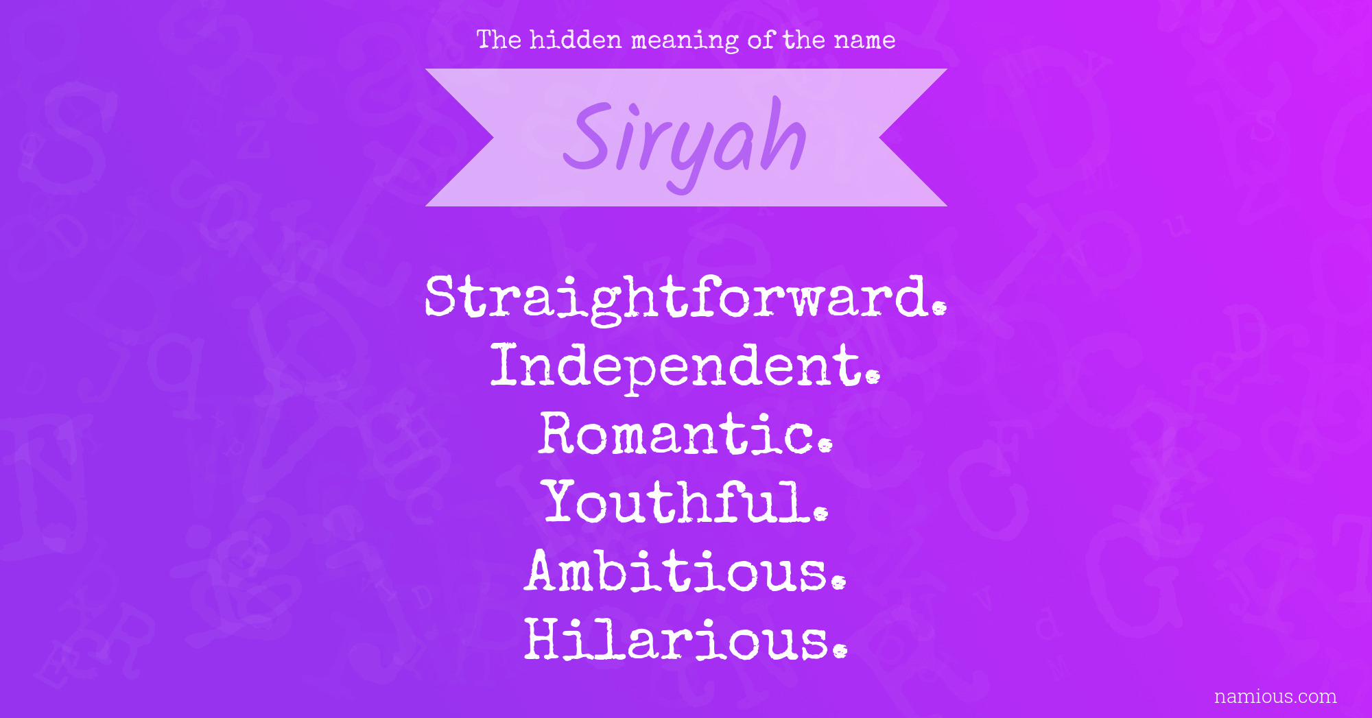 The hidden meaning of the name Siryah