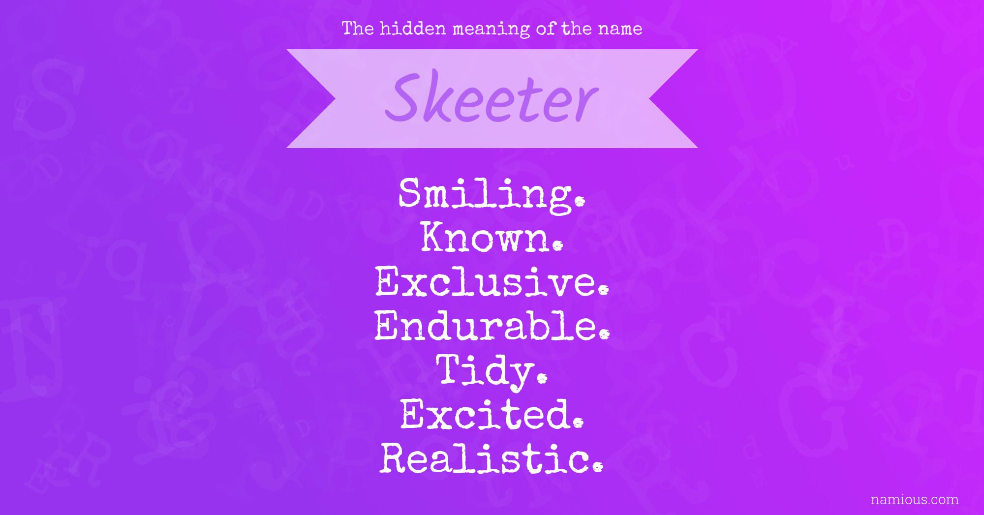 The hidden meaning of the name Skeeter