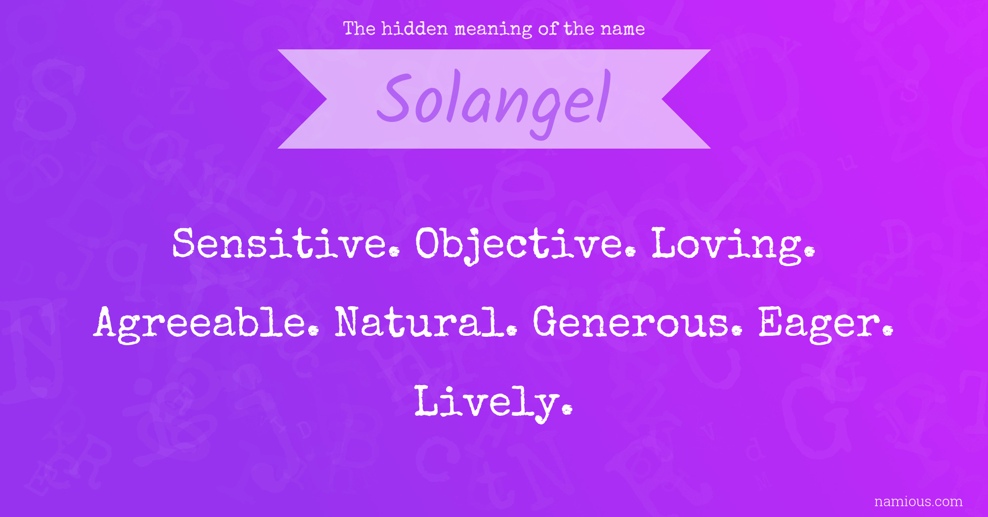 The hidden meaning of the name Solangel