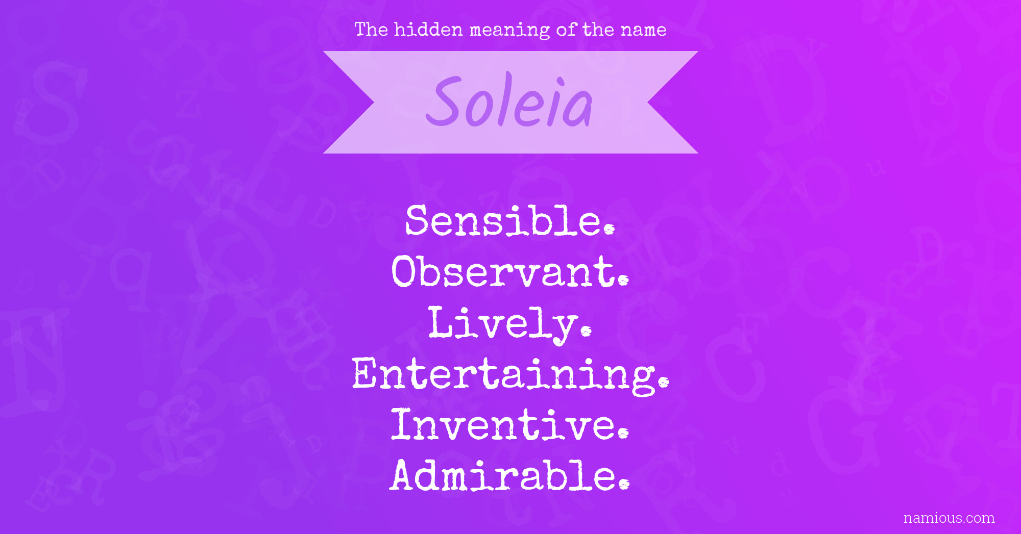The hidden meaning of the name Soleia