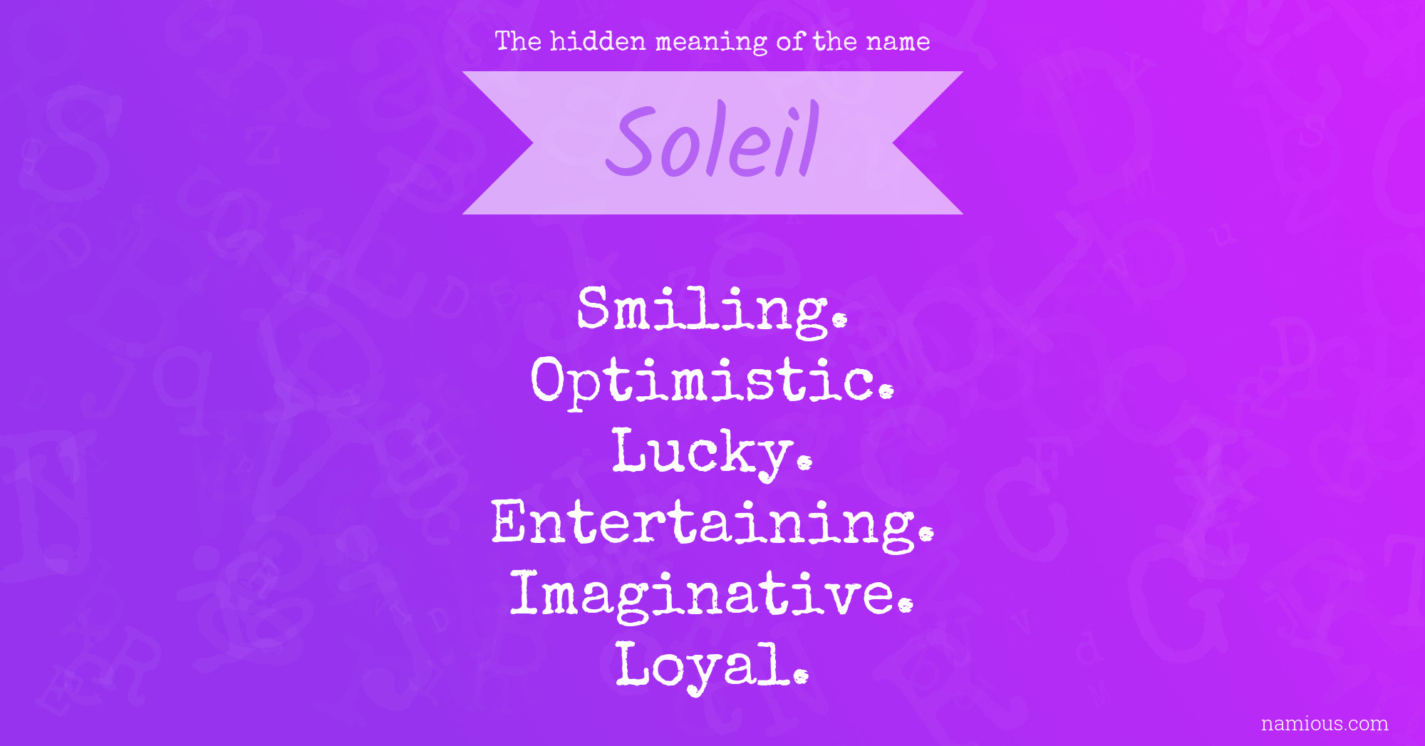 The hidden meaning of the name Soleil