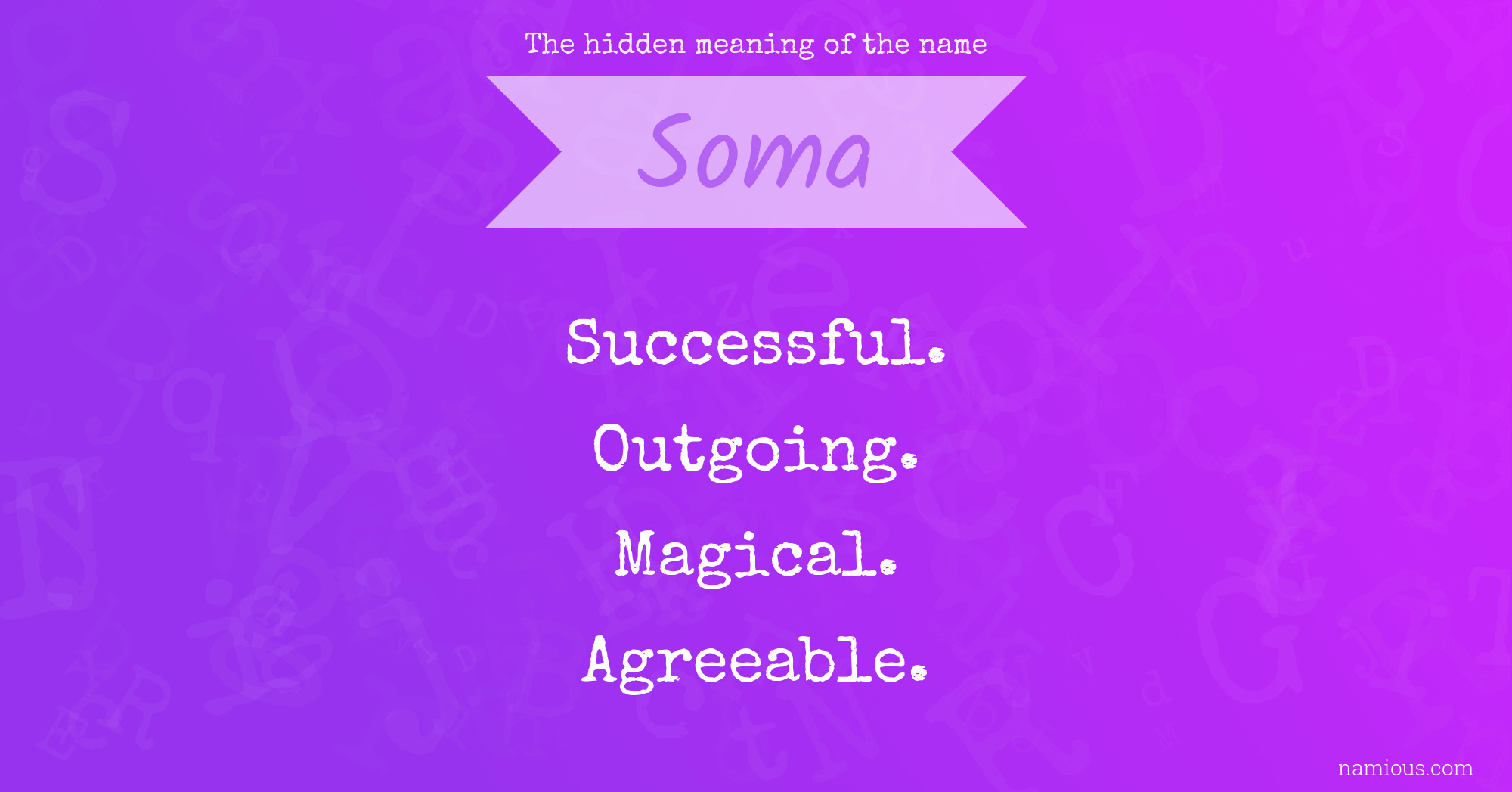 The hidden meaning of the name Soma