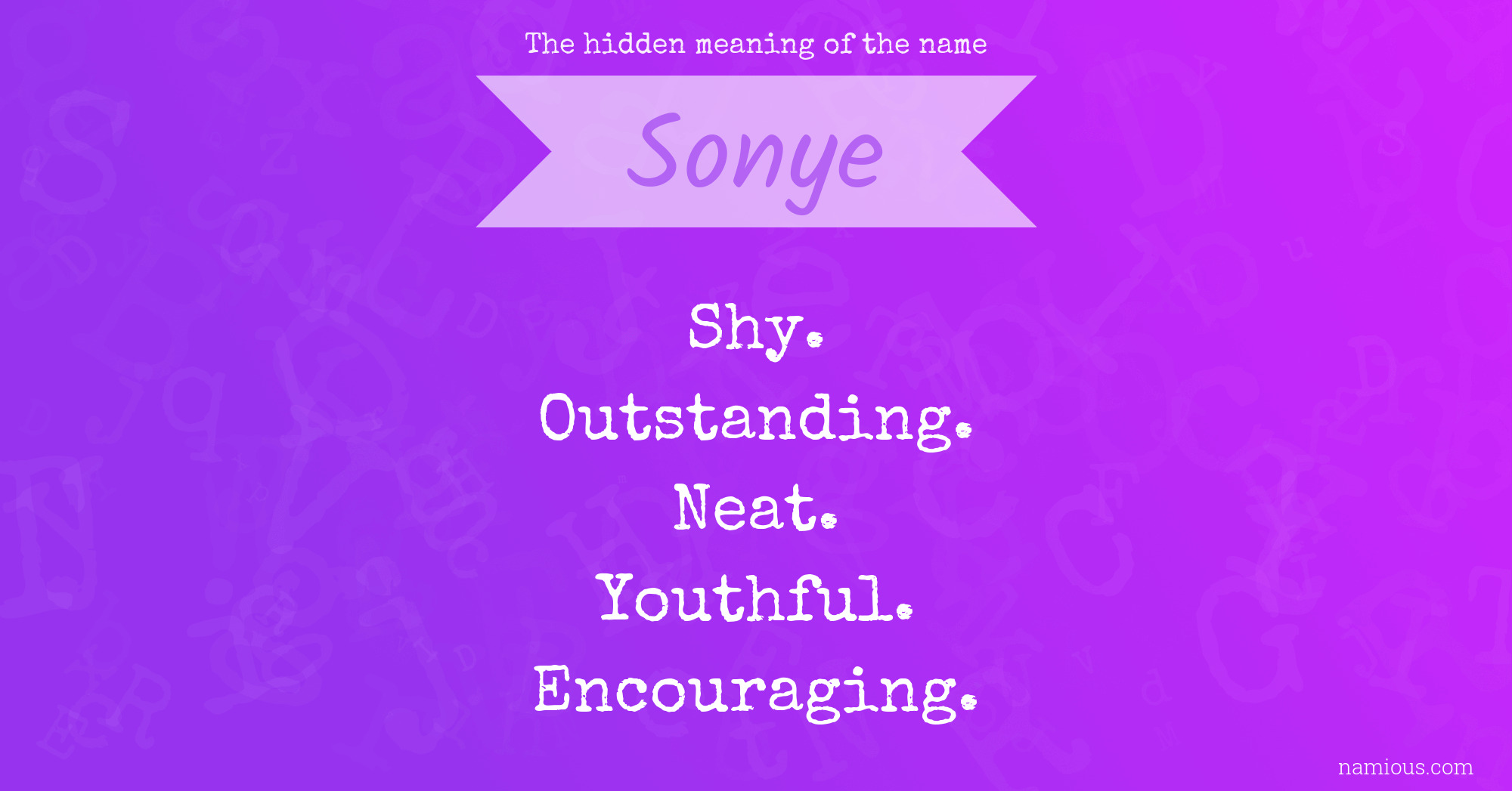 The hidden meaning of the name Sonye