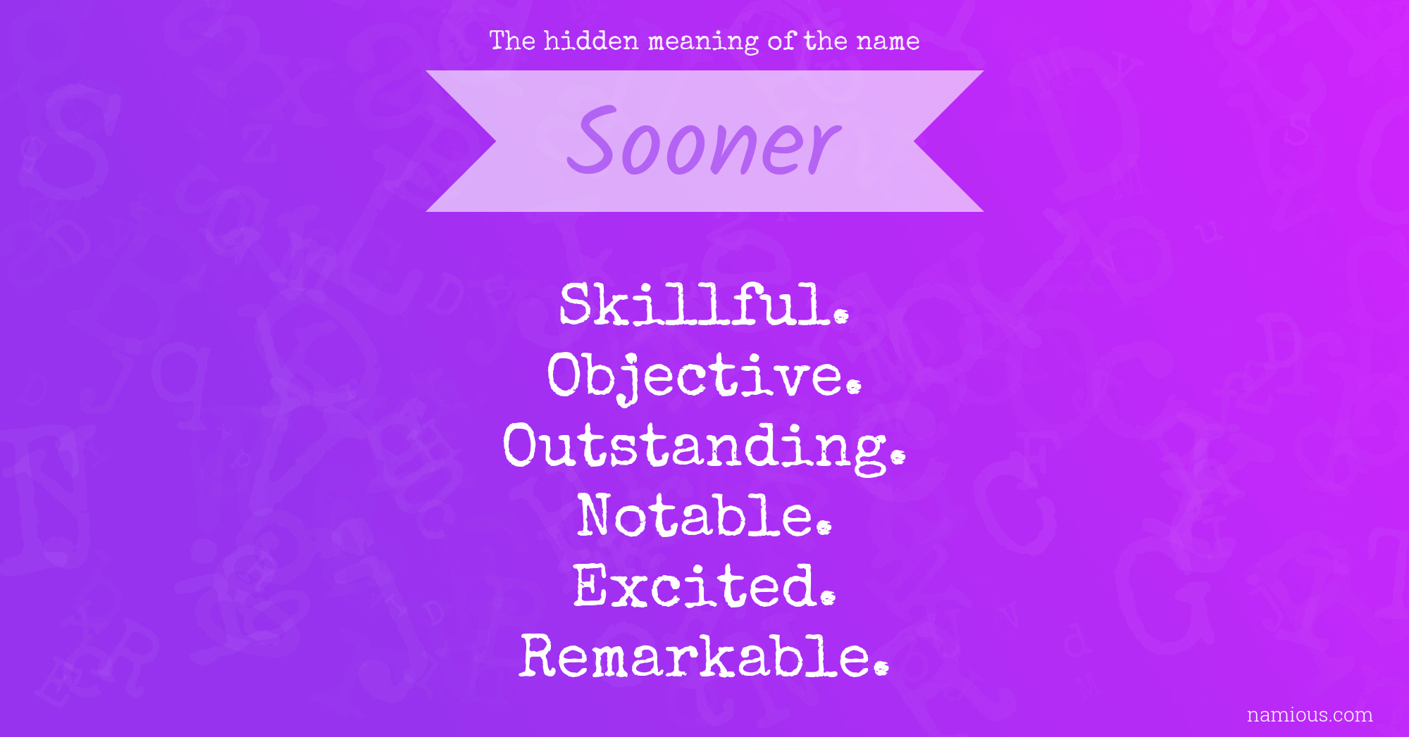 The hidden meaning of the name Sooner