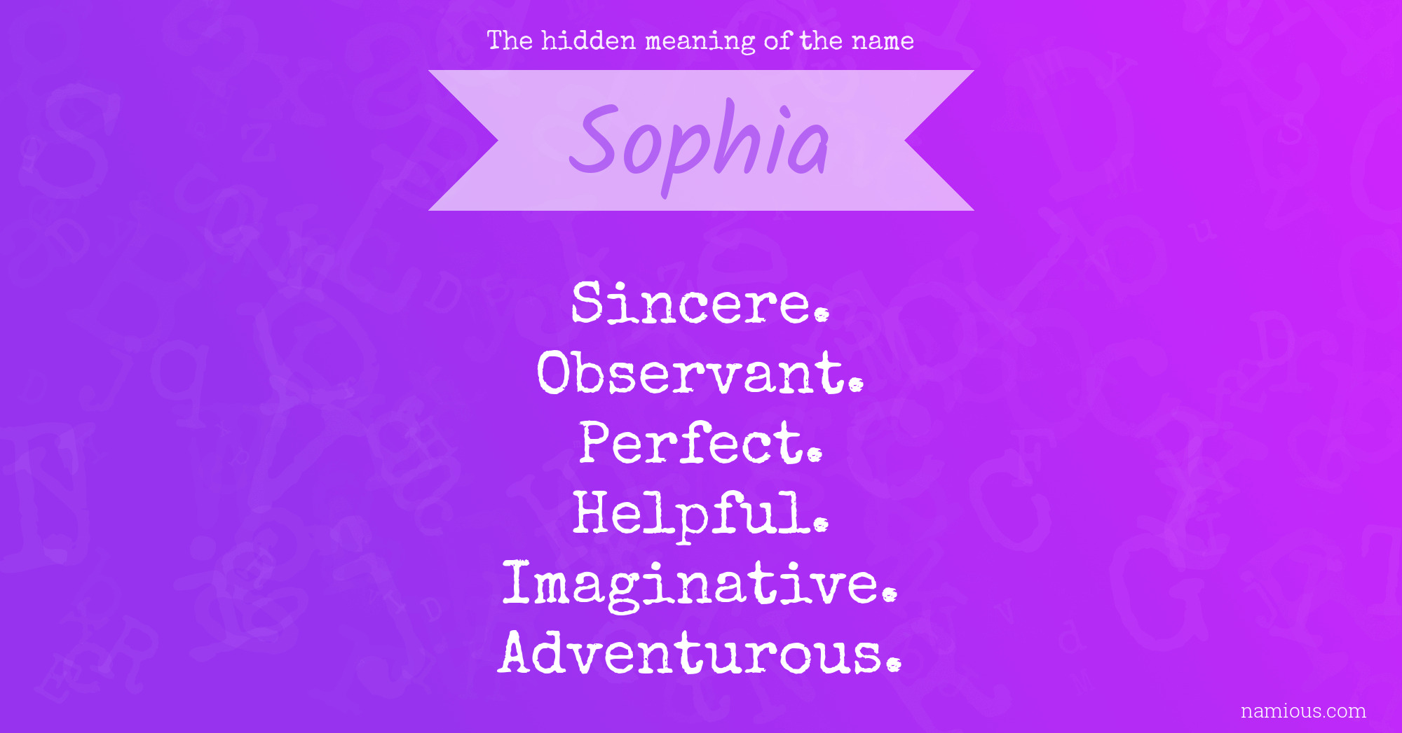 The hidden meaning of the name Sophia