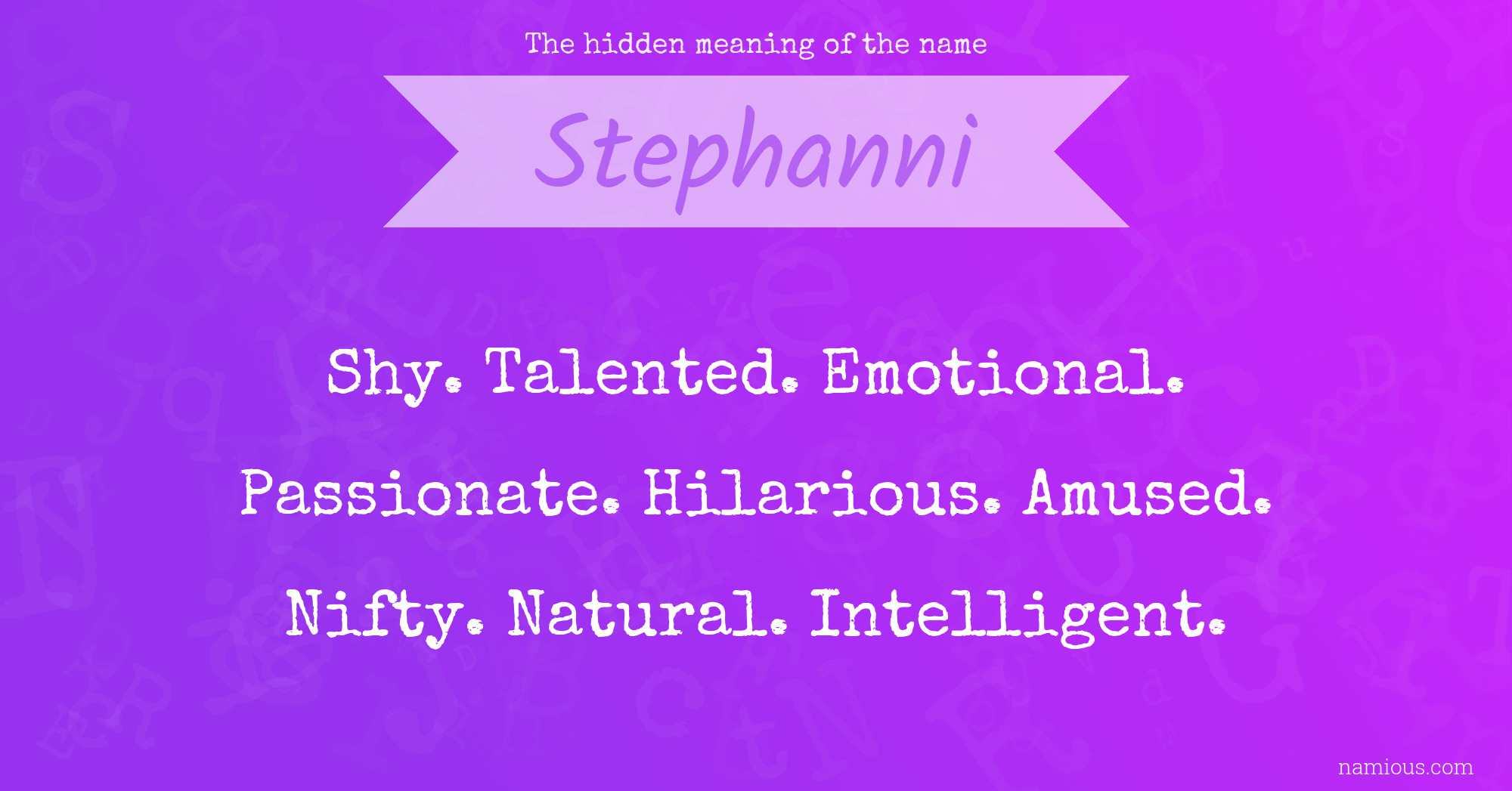 The hidden meaning of the name Stephanni