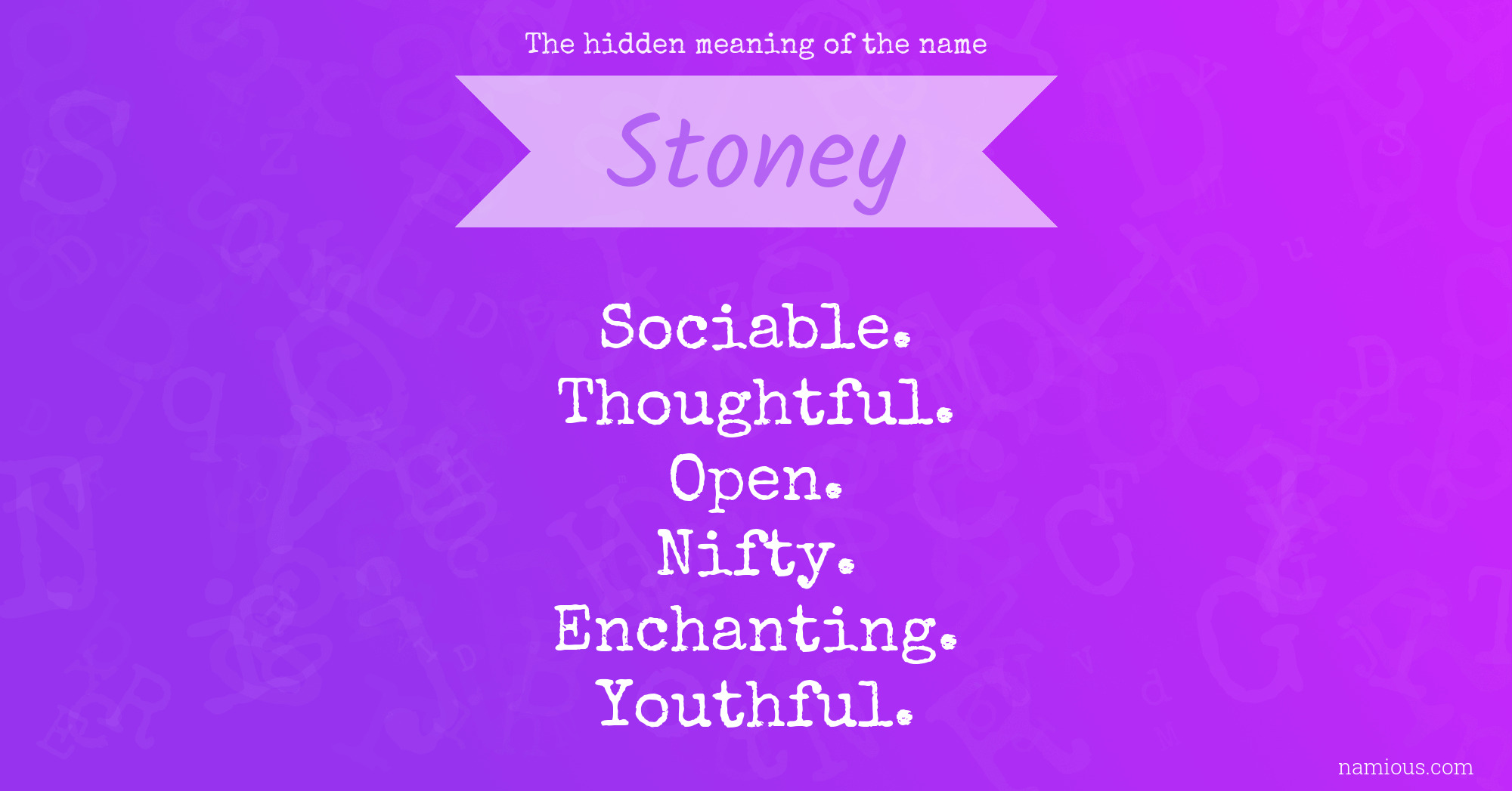 The hidden meaning of the name Stoney