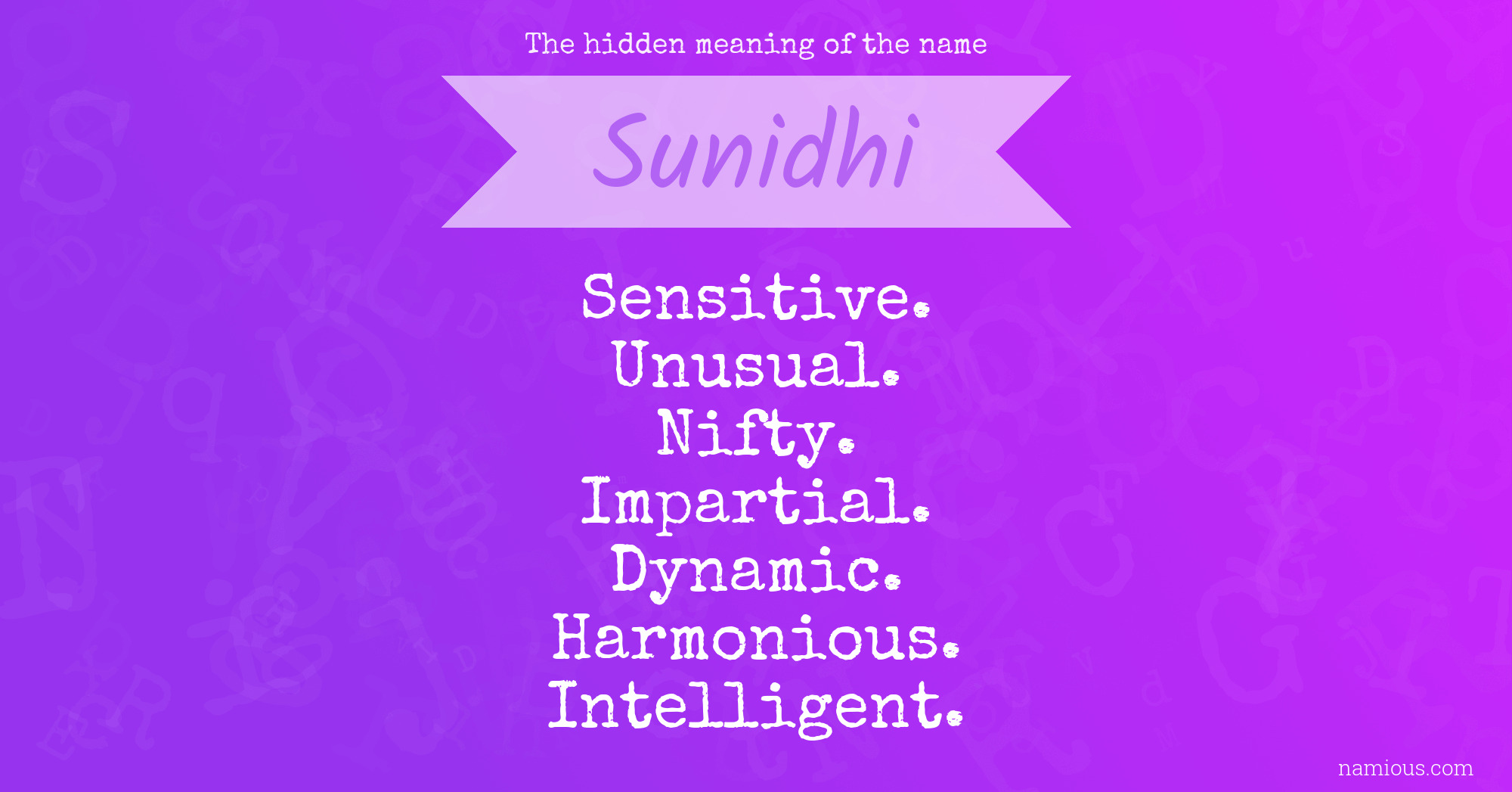 The hidden meaning of the name Sunidhi