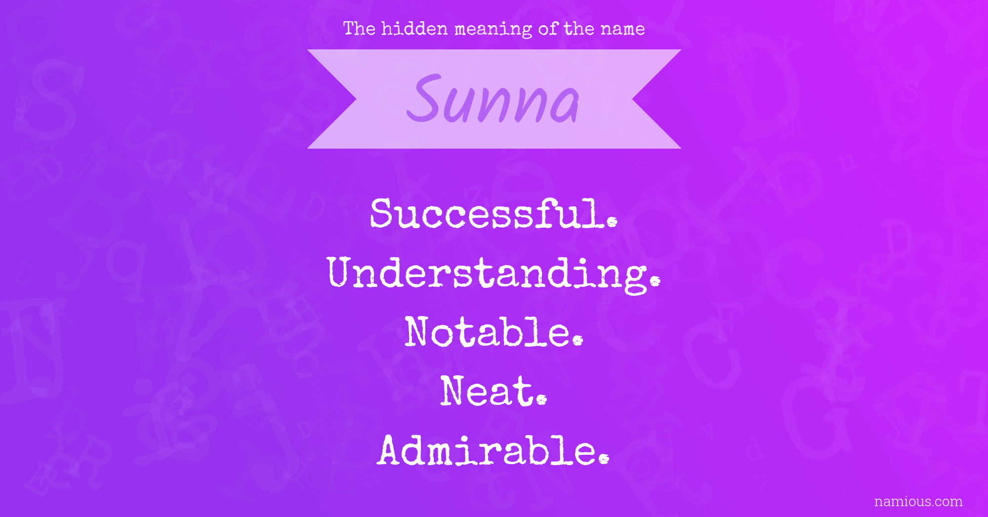 The hidden meaning of the name Sunna
