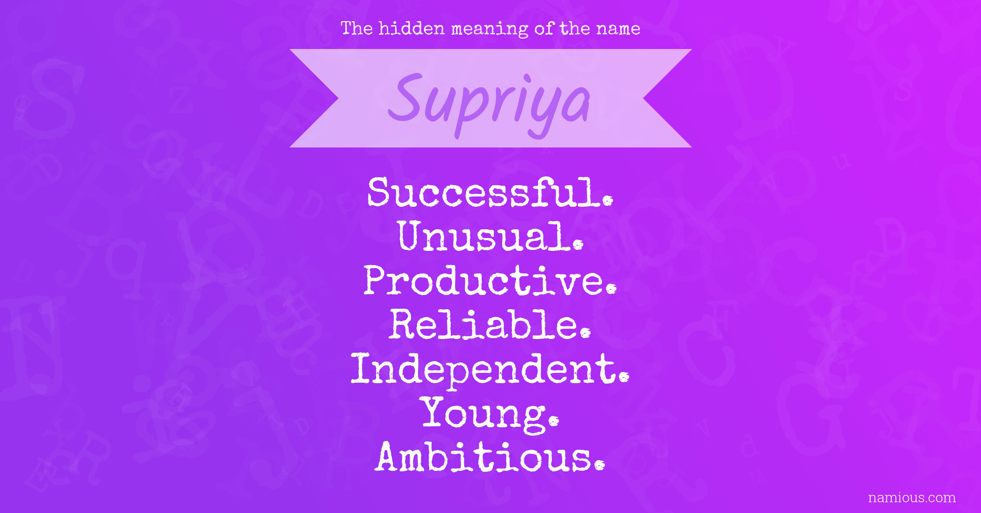 The hidden meaning of the name Supriya