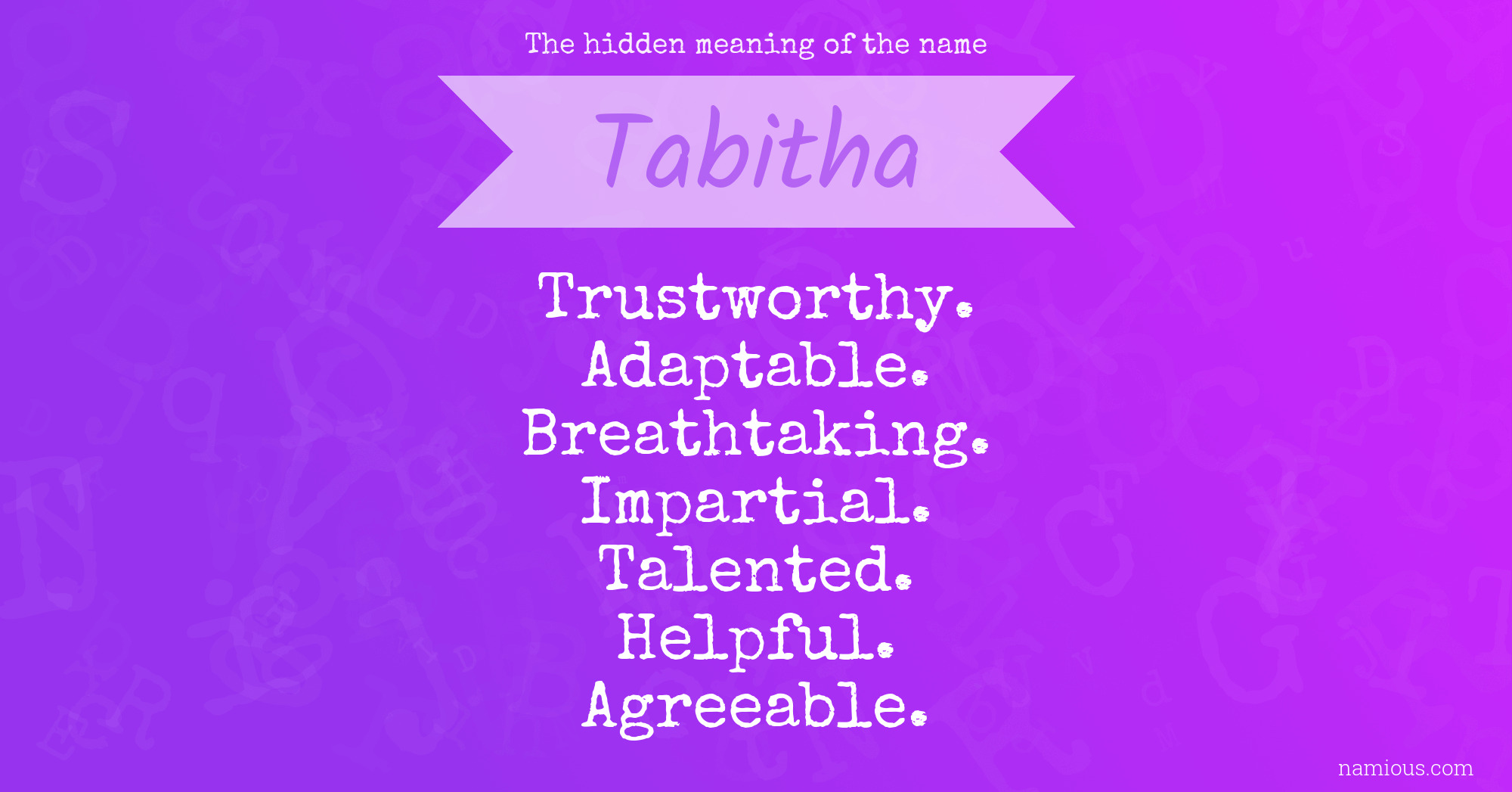 The hidden meaning of the name Tabitha