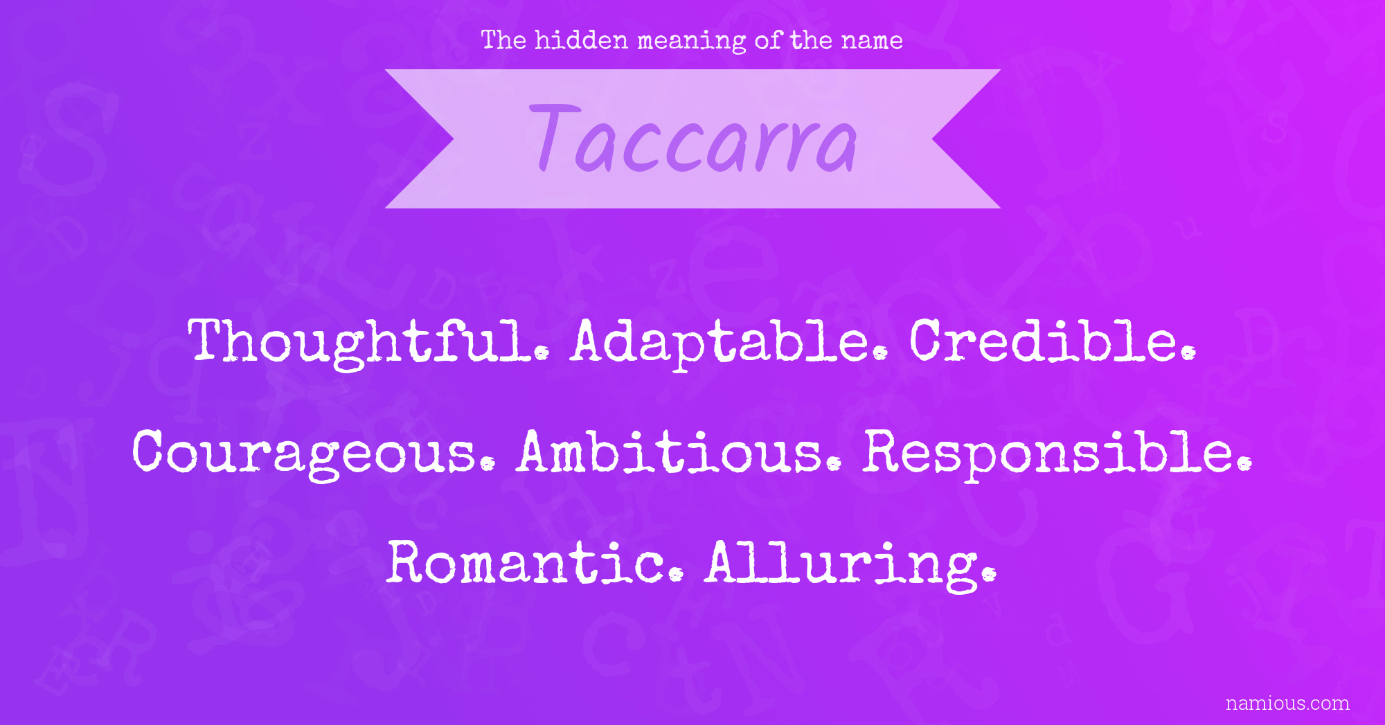 The hidden meaning of the name Taccarra