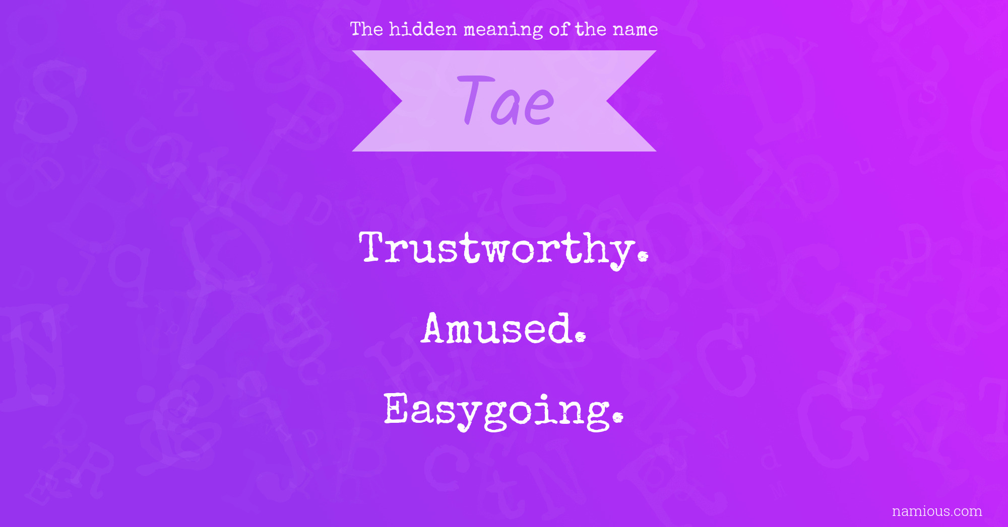 The hidden meaning of the name Tae