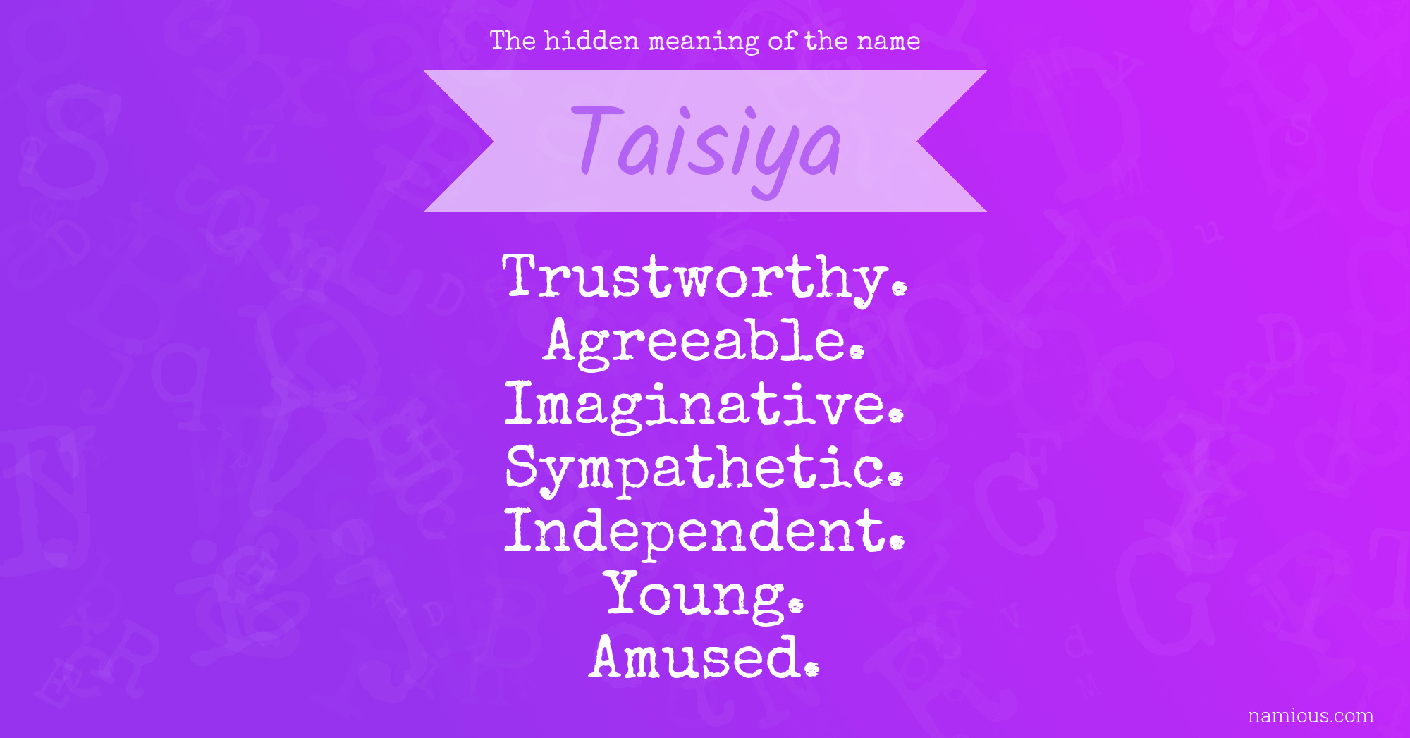 The hidden meaning of the name Taisiya
