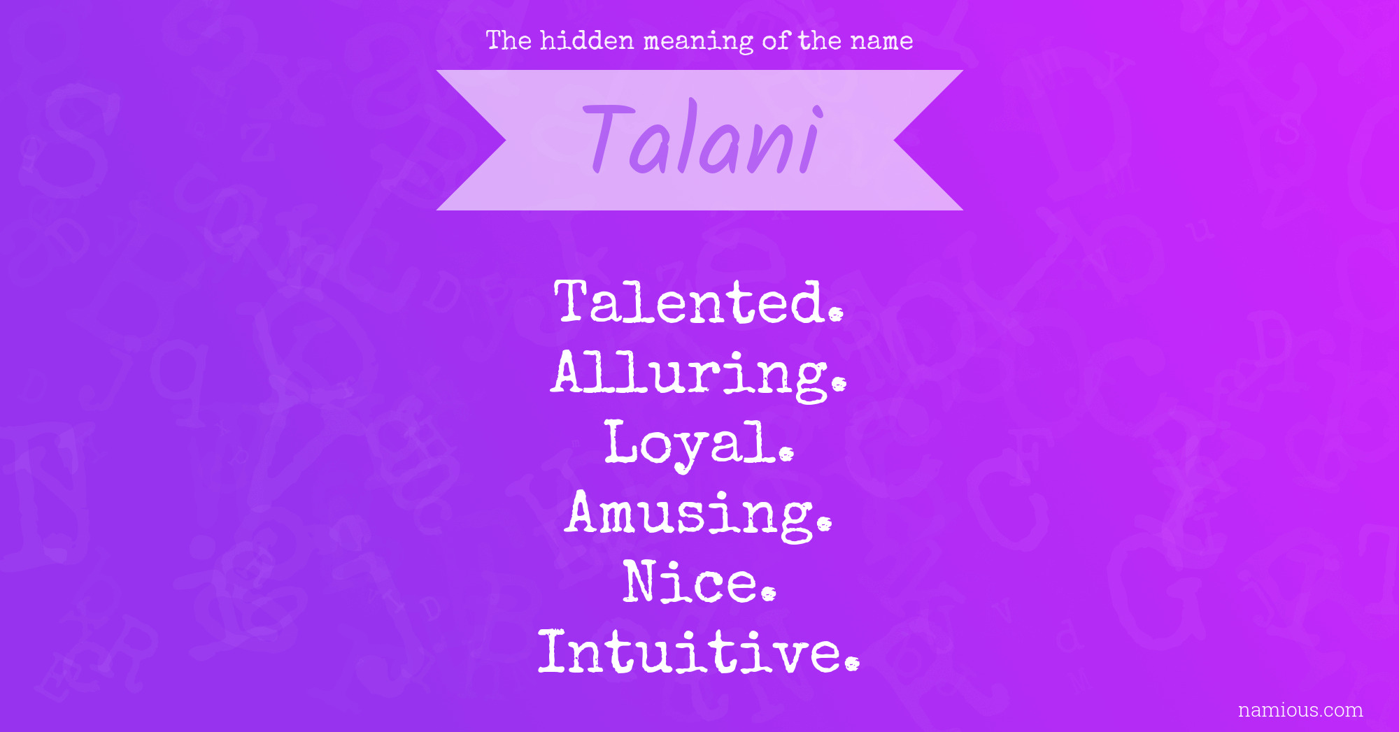 The hidden meaning of the name Talani