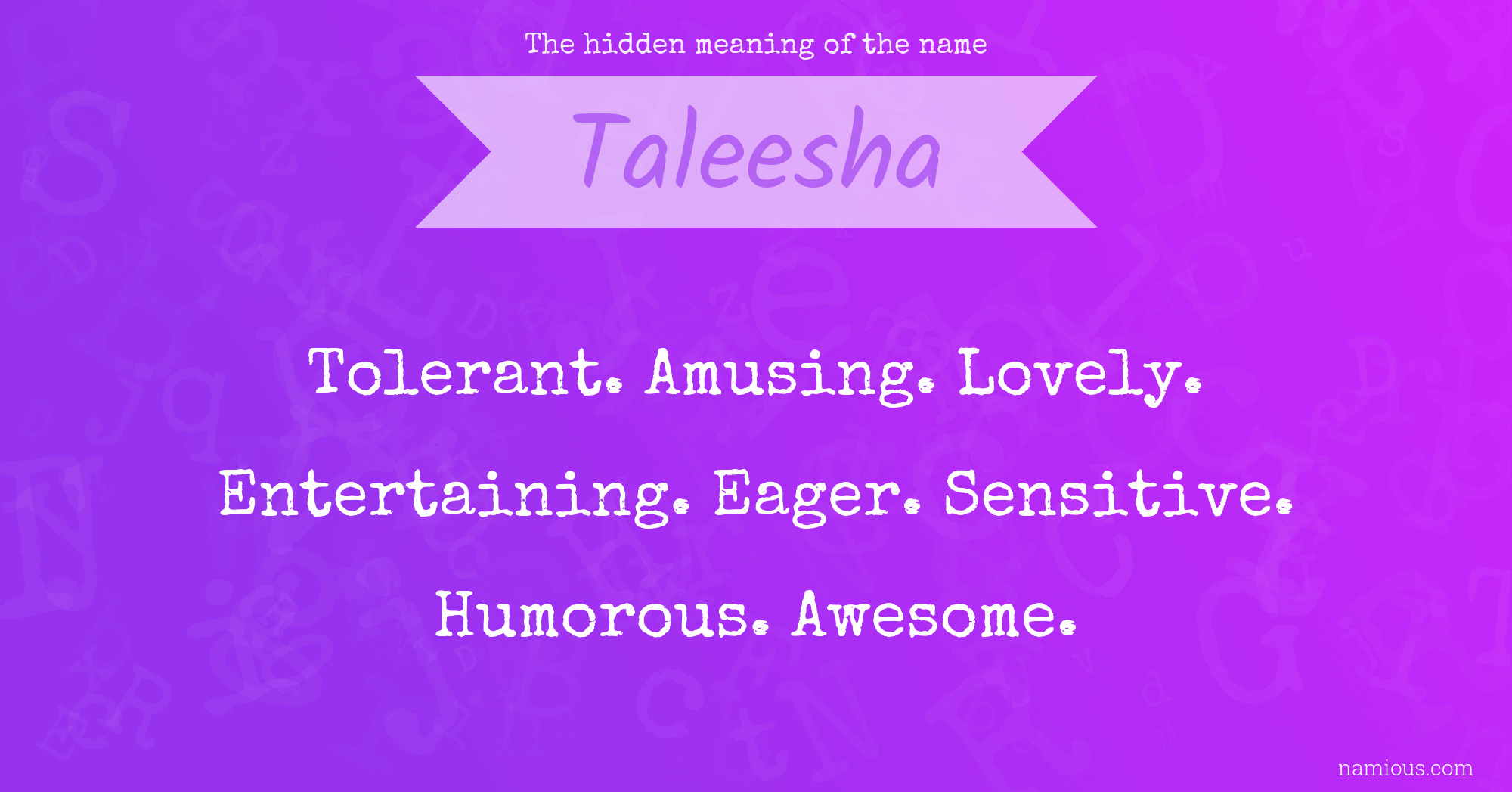 The hidden meaning of the name Taleesha