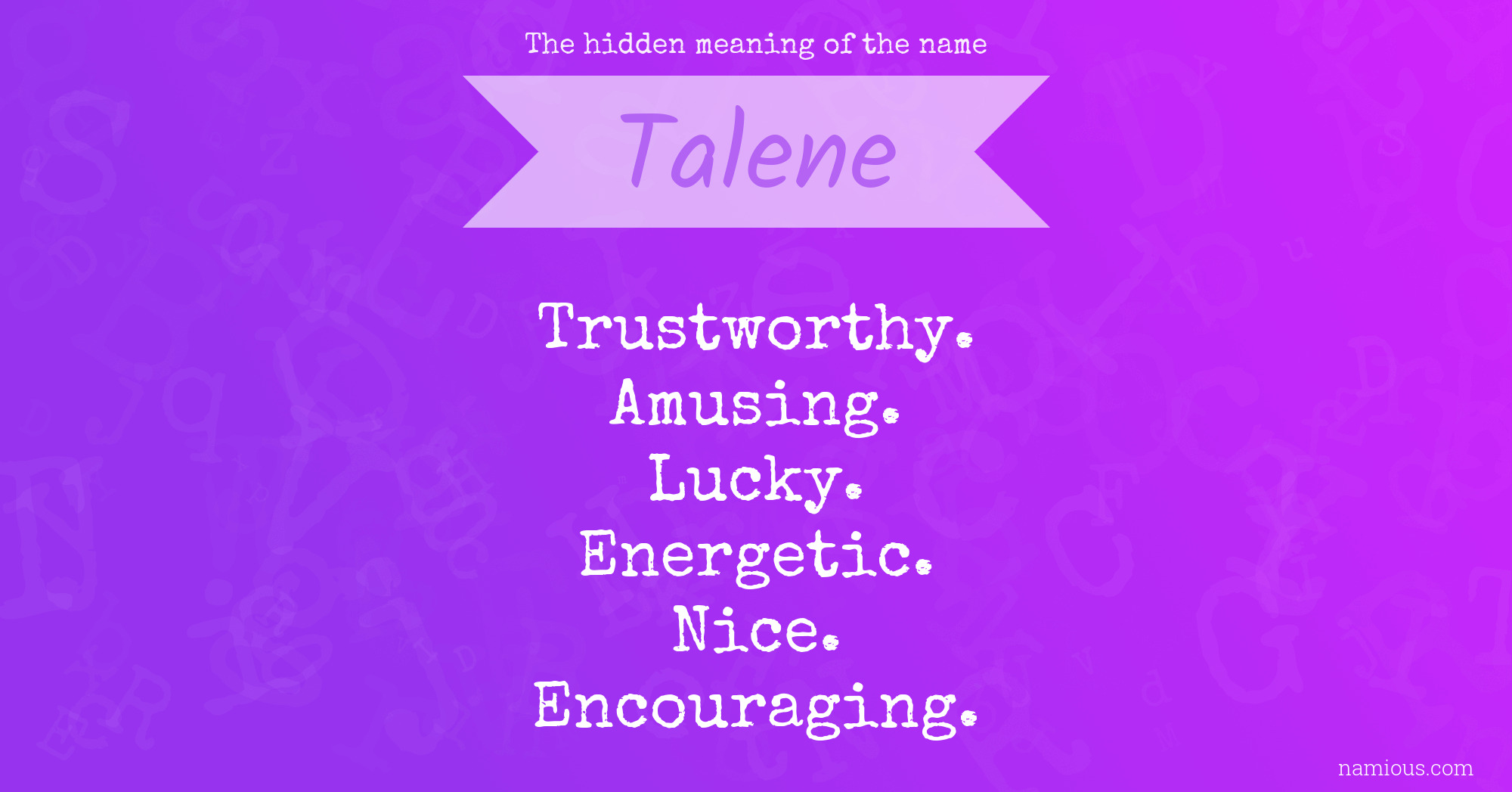 The hidden meaning of the name Talene