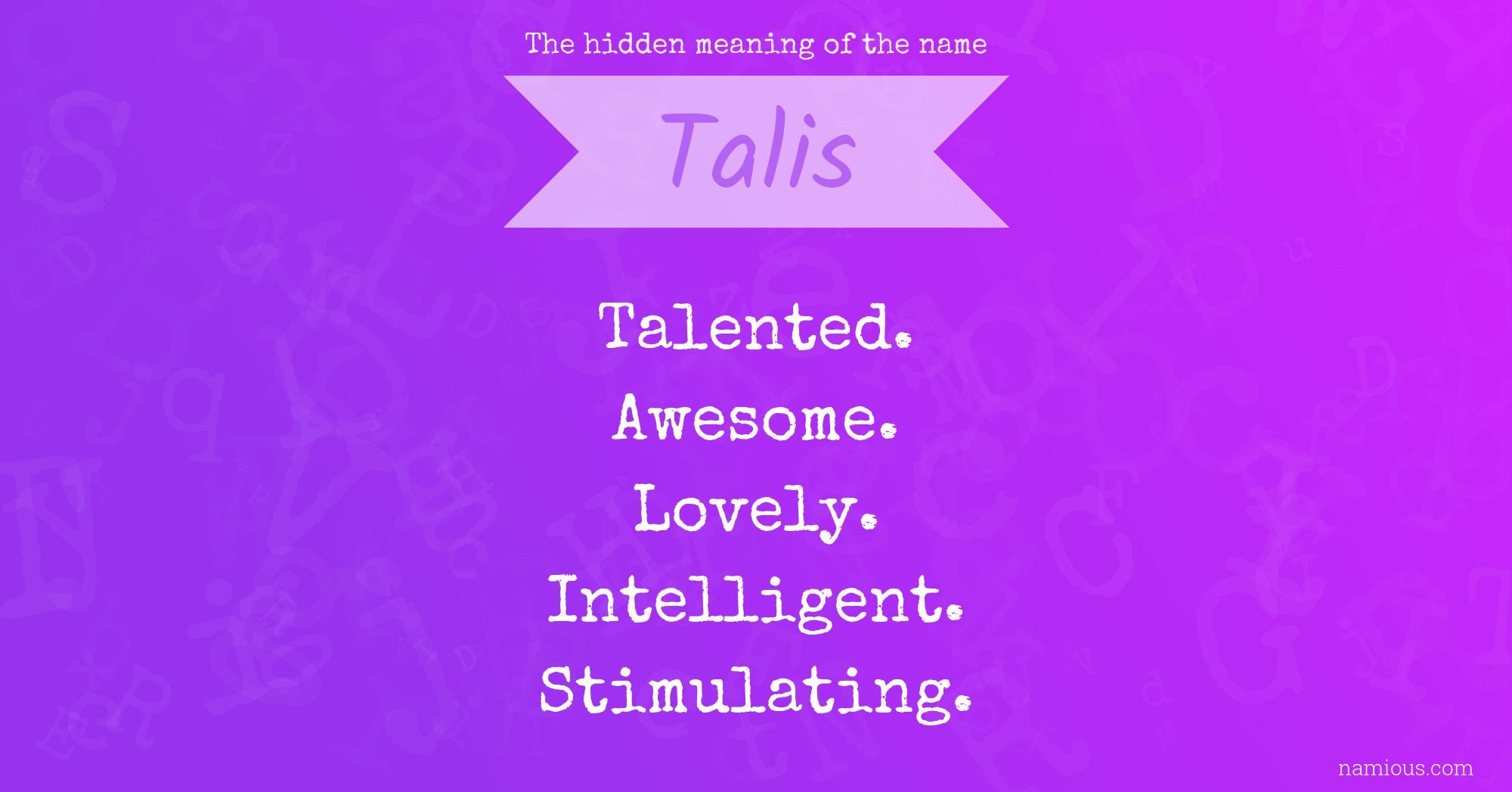 The hidden meaning of the name Talis