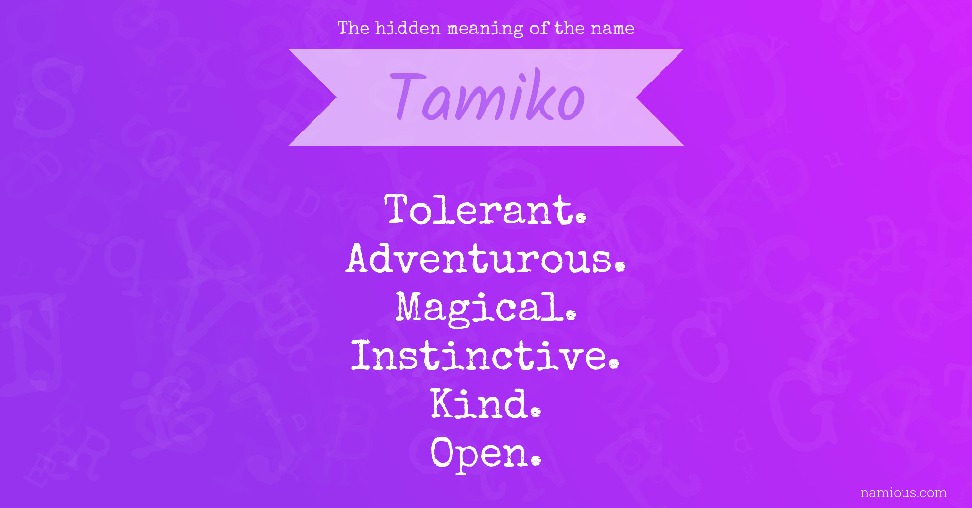 The hidden meaning of the name Tamiko