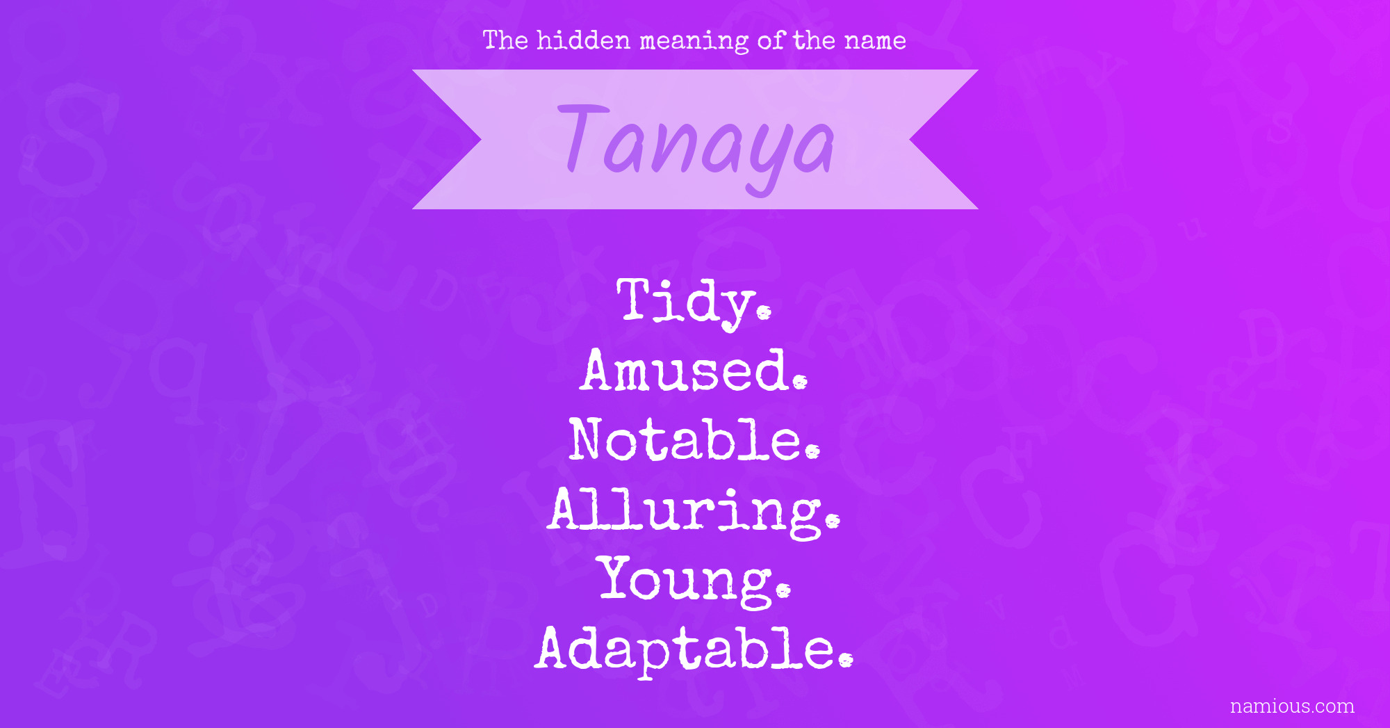 The hidden meaning of the name Tanaya