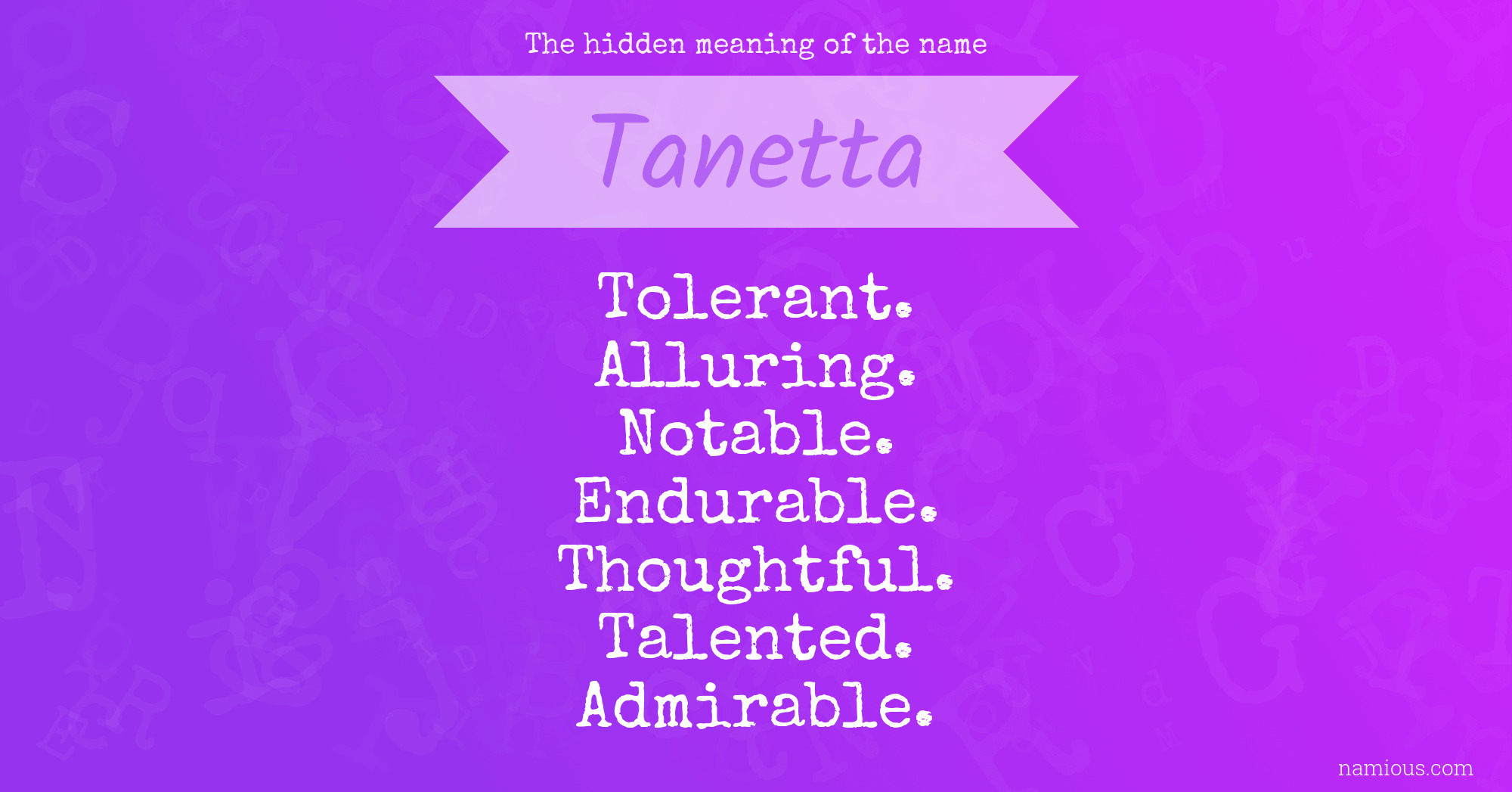 The hidden meaning of the name Tanetta