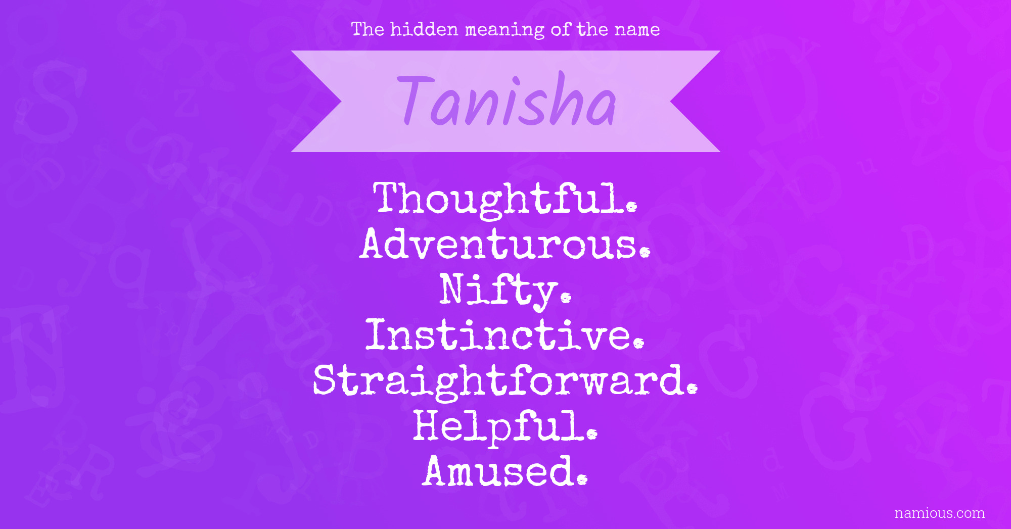 The hidden meaning of the name Tanisha