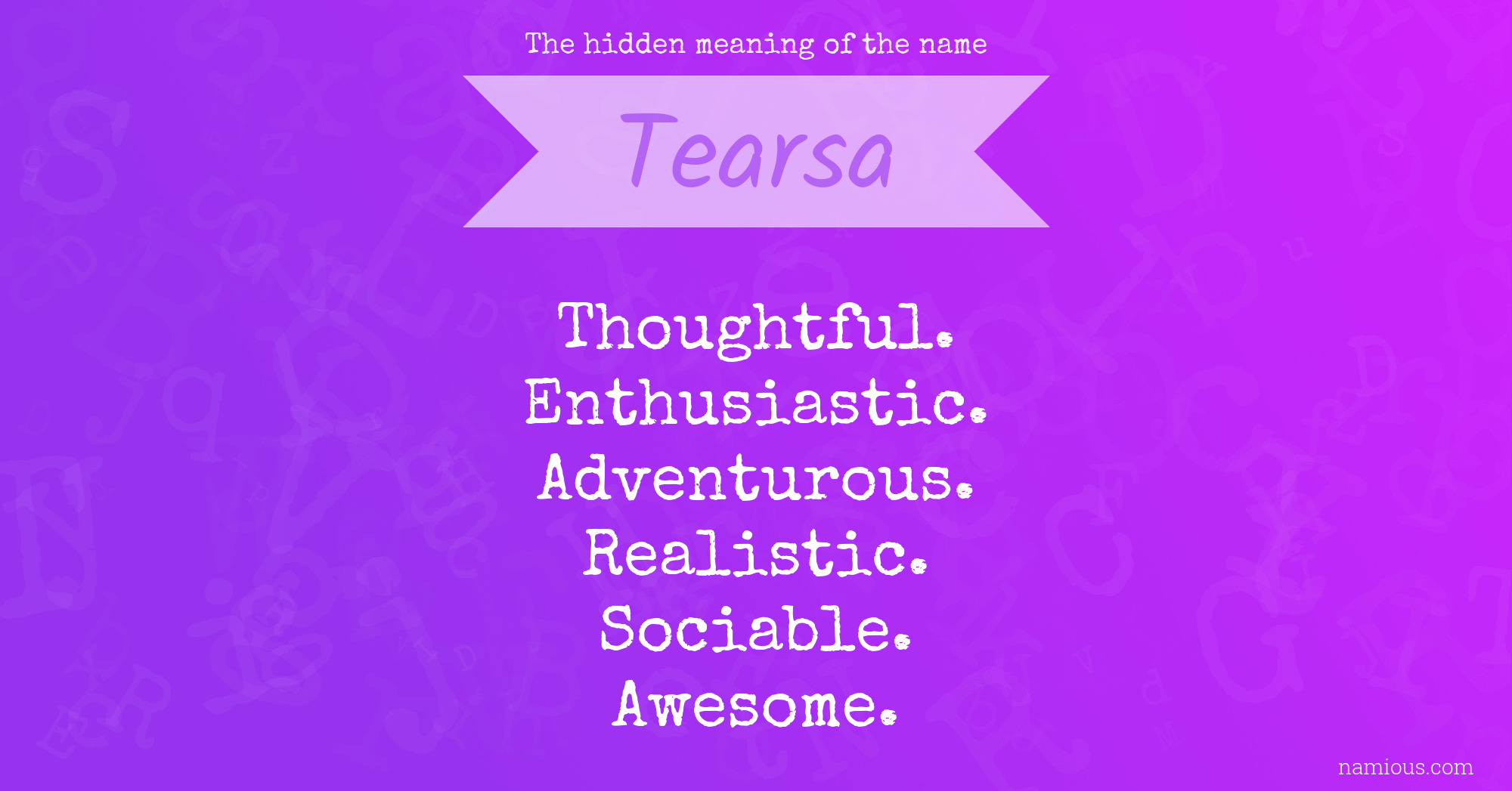 The hidden meaning of the name Tearsa