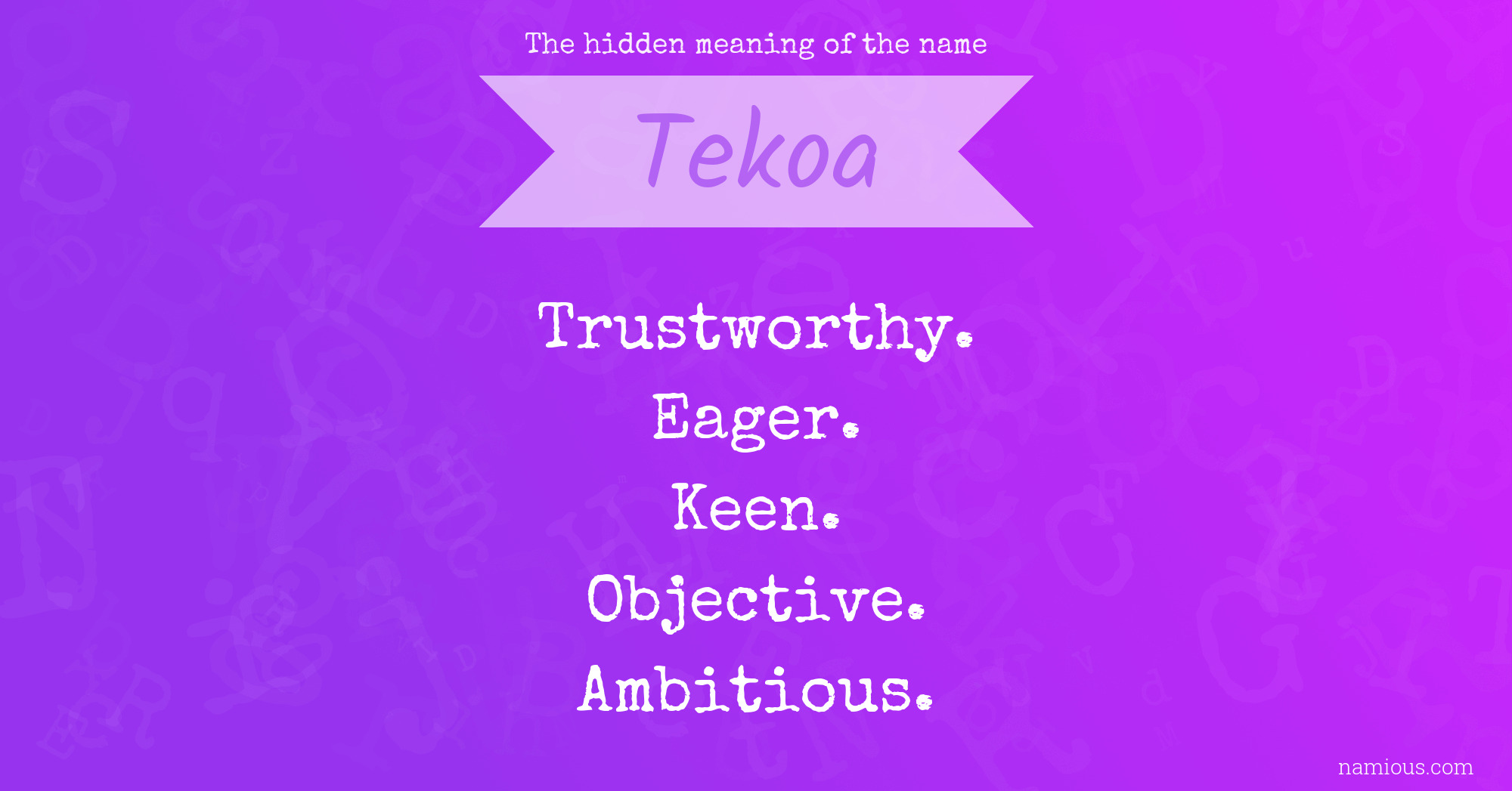 The hidden meaning of the name Tekoa