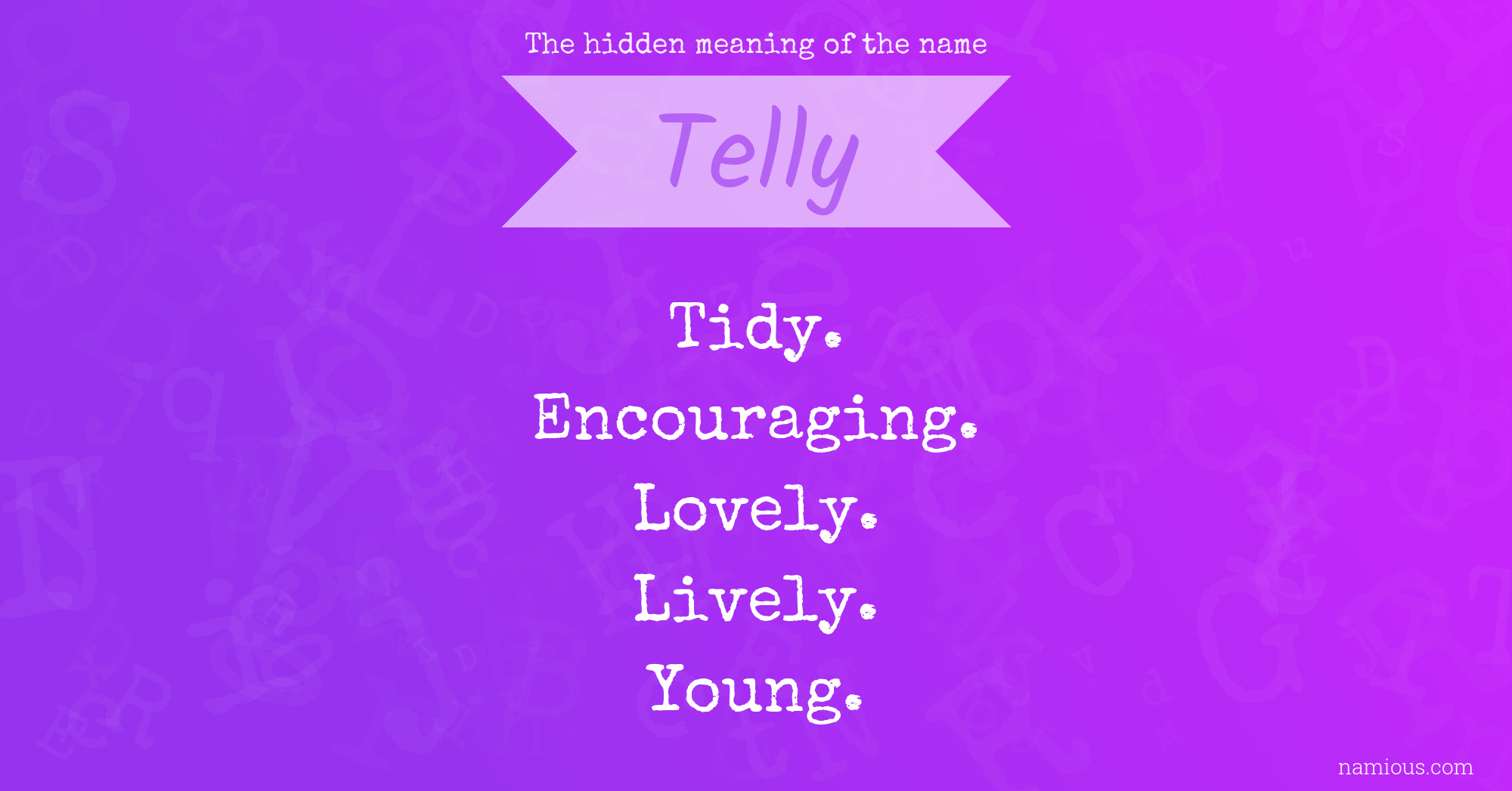 The hidden meaning of the name Telly